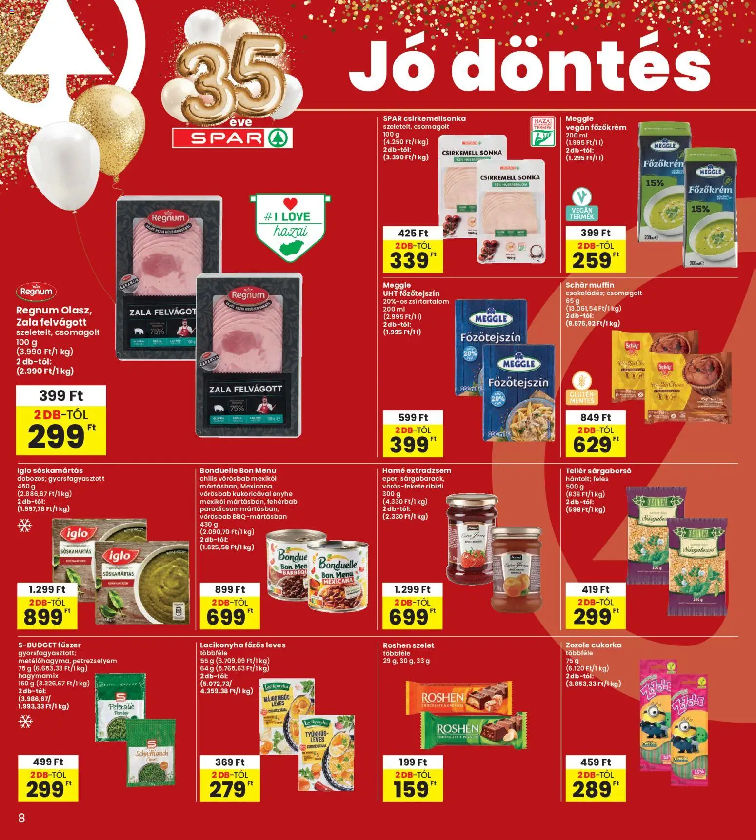 Interspar akciós ujság - amely érvényes a következő dátumtól: 04.06.2026 | Oldal: 8 | Termékek: Petrezselyem, Csirkemell sonka, Felvágott, Csirkemell