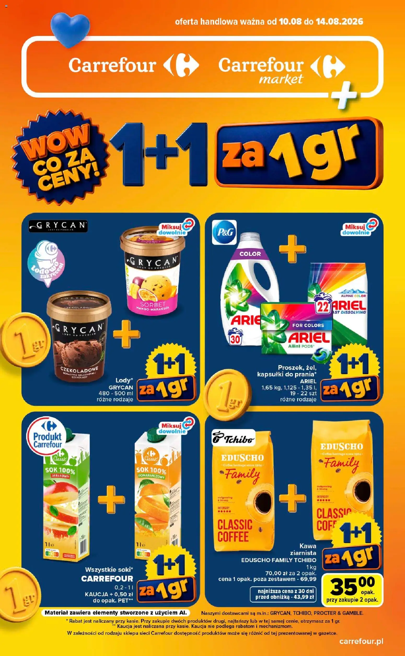 Carrefour gazetka - Wow co za ceny od 10.08.2026 | Strona: 1 | Produkty: Grycan, Kapsułki do prania, Kawa, Kapsułki do prania Ariel