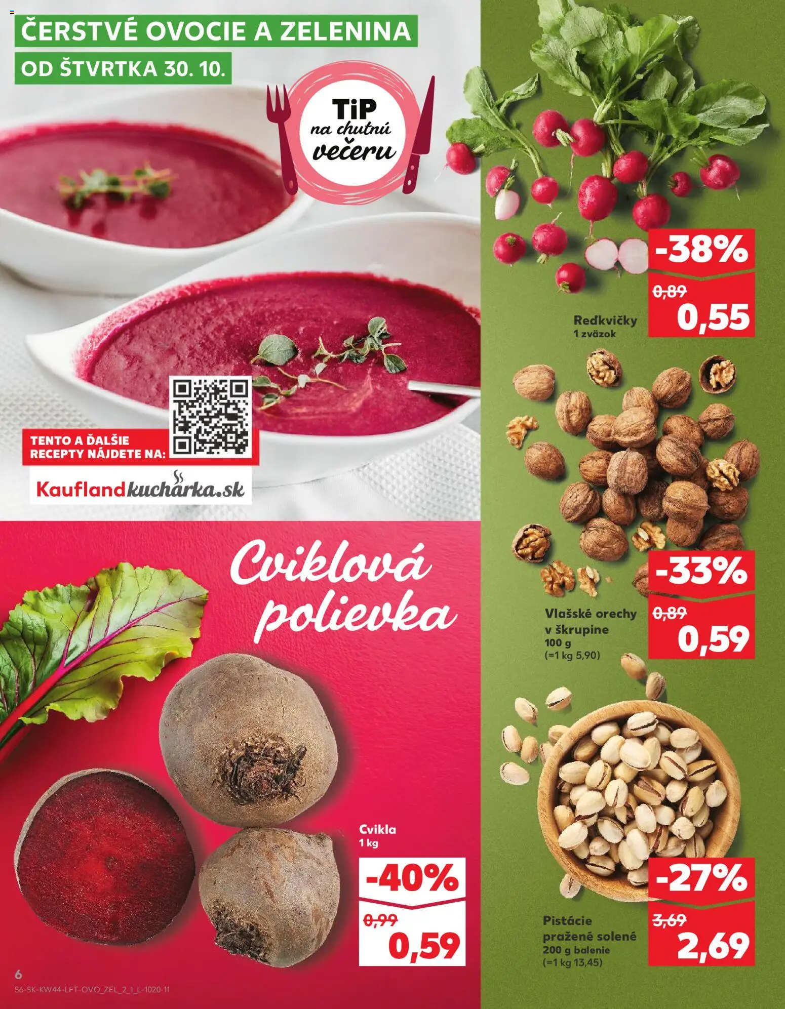 Nové Kaufland akcie – leták je platný od 30.10.2025 | Strana: 6 | Produkty: Cvikla, Orechy, Pistácie, Ovocie