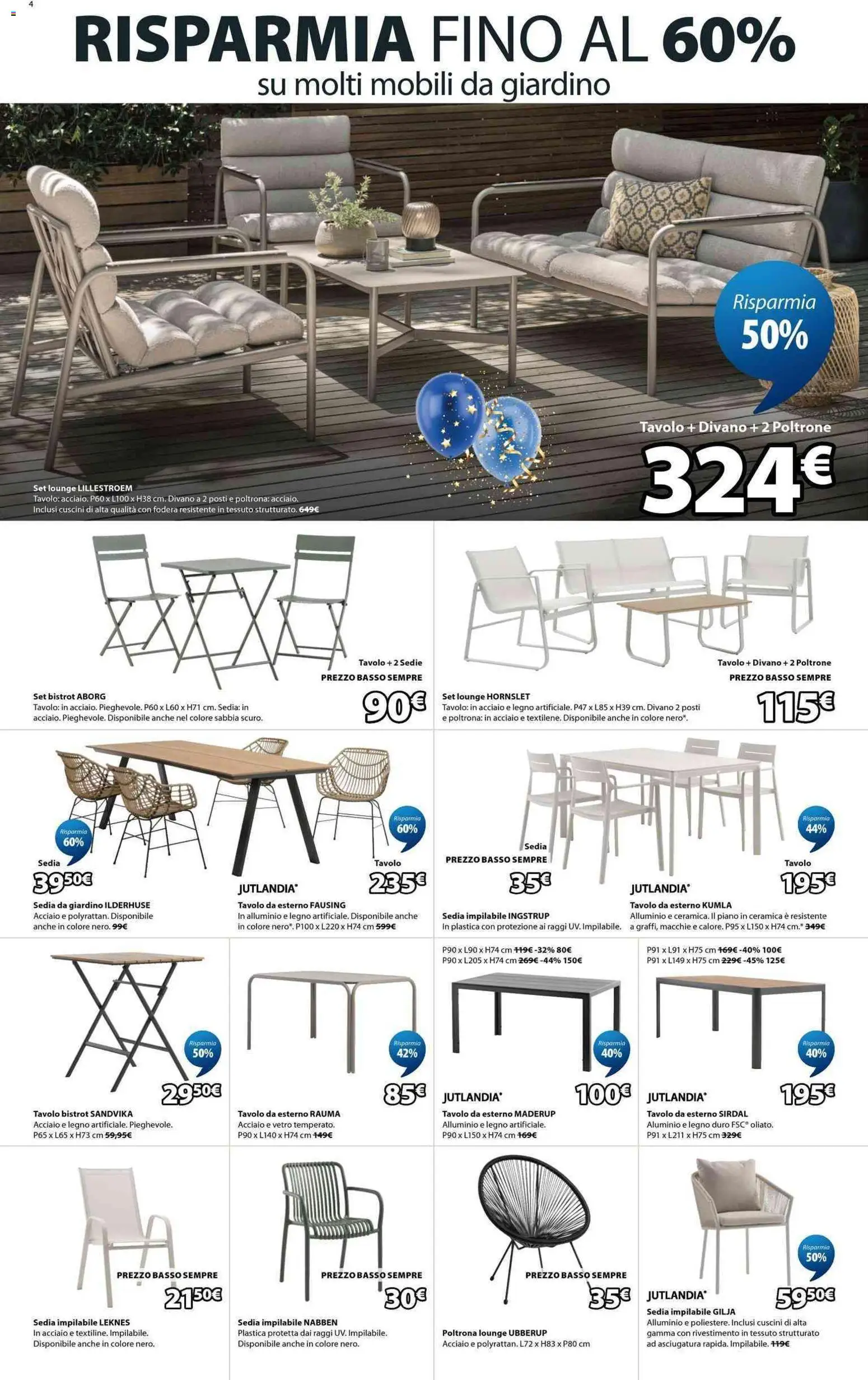 Volantino JYSK del 17.04.2026 | Pagina: 4 | Prodotti: Alluminio, Divano, Poltrona, Sedia