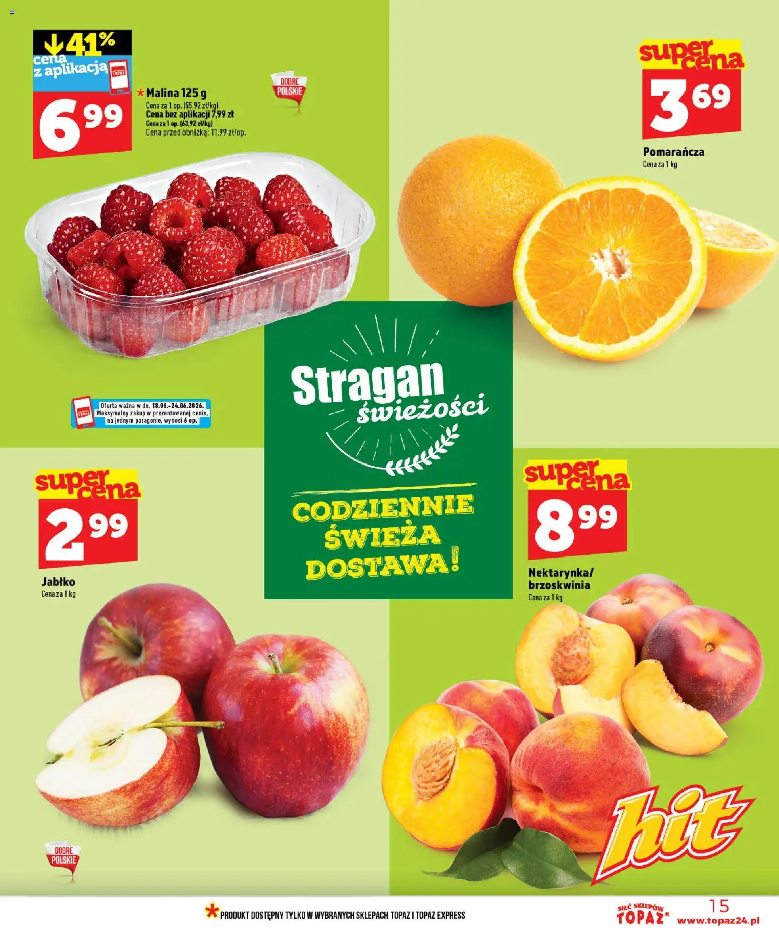 Topaz gazetka - MAZ od 18.06.2026 | Strona: 15 | Produkty: Brzoskwinia, Malina