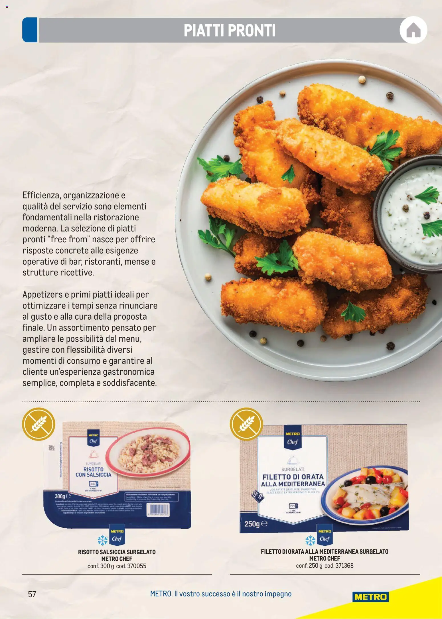 Volantino Metro del 17/08/2026 | Pagina: 57 | Prodotti: Piatti, Patate, Filetto, Olio