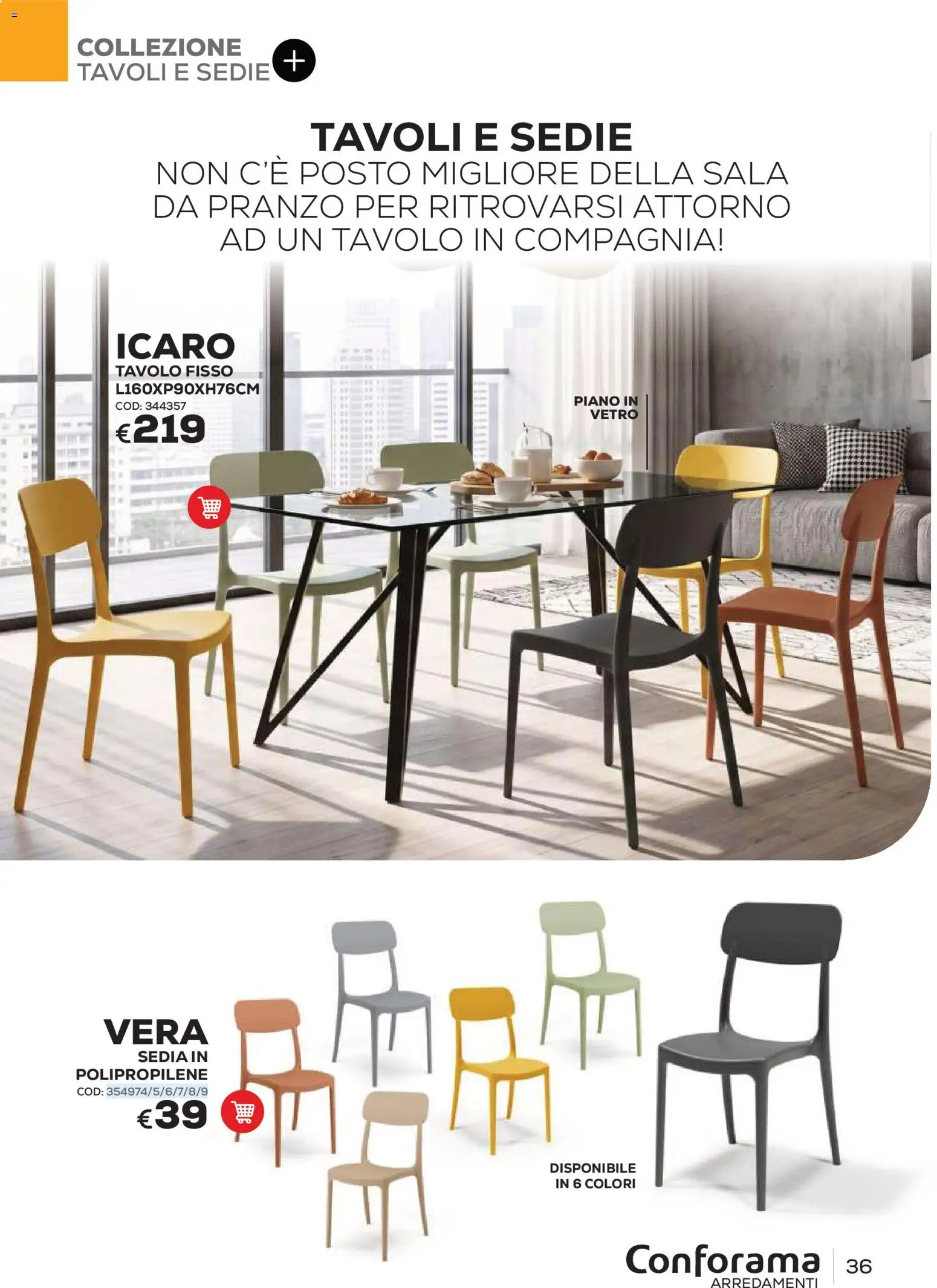 Volantino Conforama del 22/06/2026 | Pagina: 36 | Prodotti: Tavolo, Sedia
