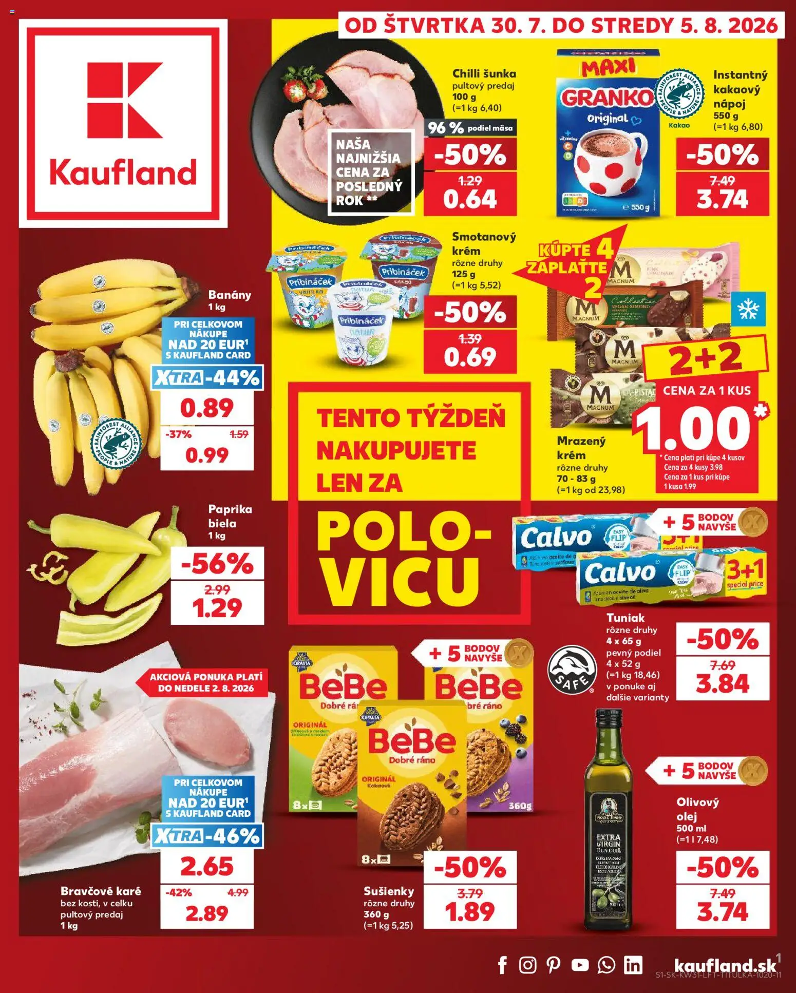 Nové Kaufland akcie – leták je platný od 30.07.2026 | Strana: 1 | Produkty: Šunka, Banány, Krém, Kakao