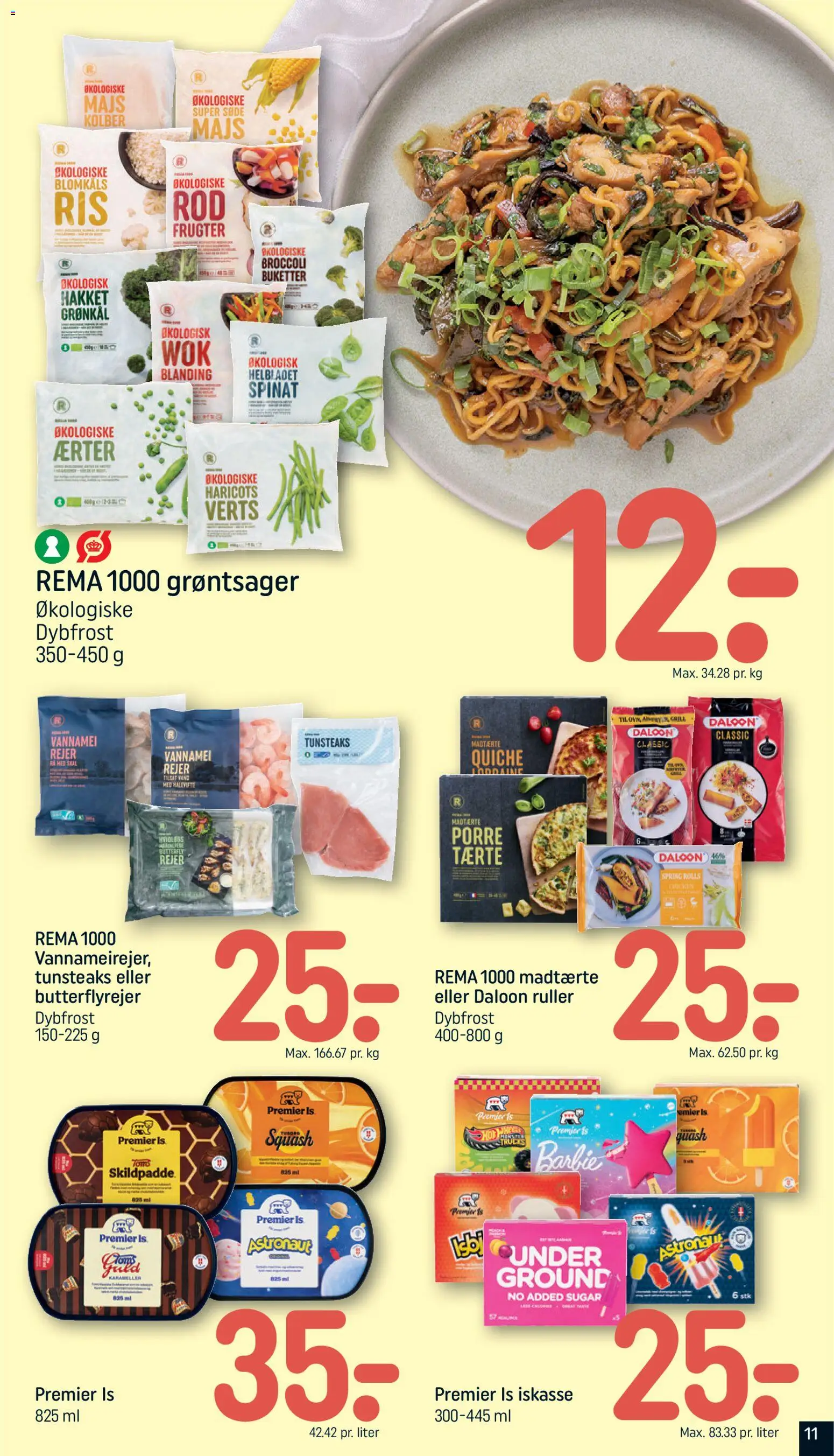 Rema 1000 tilbudsavis – gyldig fra 19/07/2026 | Side: 11 | Produkter: Broccoli, Is, Butterfly, Grill