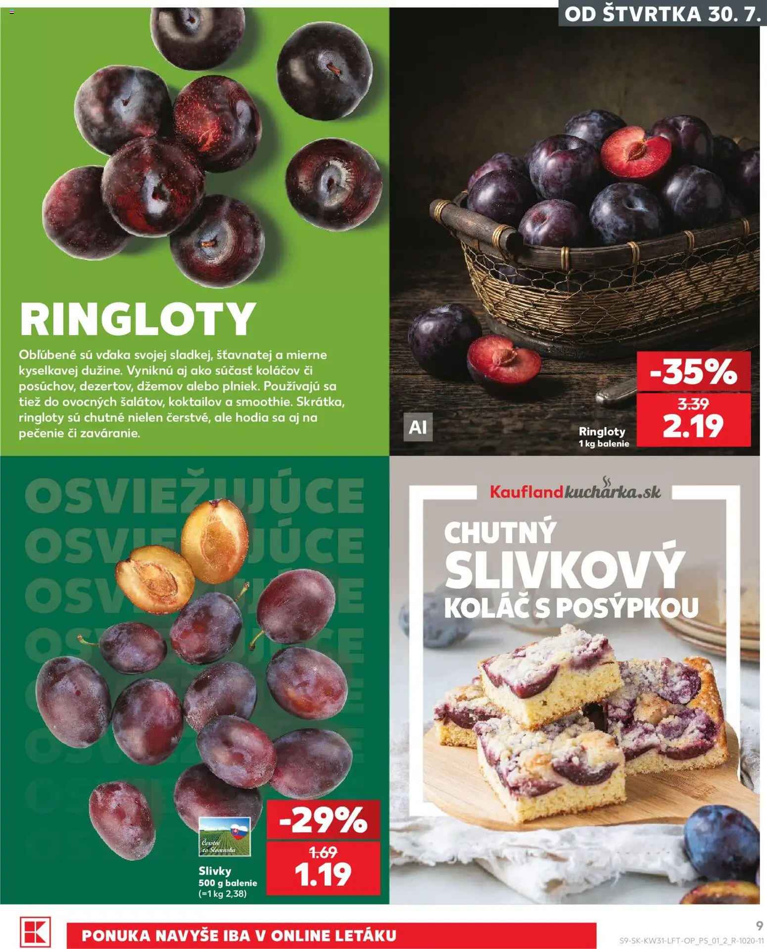 Nové Kaufland akcie – leták je platný od 30.07.2026 | Strana: 9 | Produkty: Koláč, Slivky
