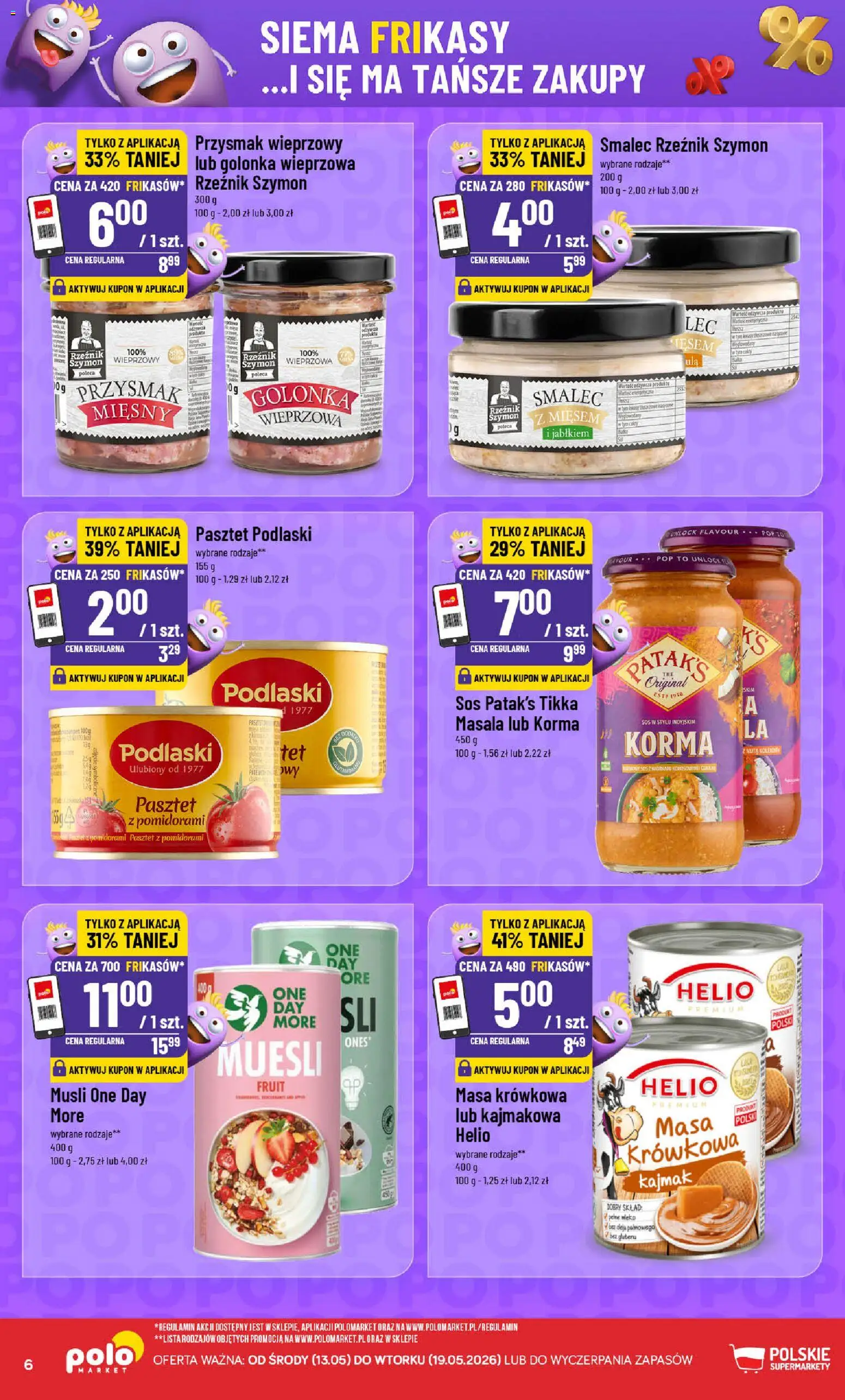POLOmarket gazetka - Frikasowe Hity od 13.05.2026 | Strona: 6 | Produkty: Golonka wieprzowa, Kajmak, Musli, Sos