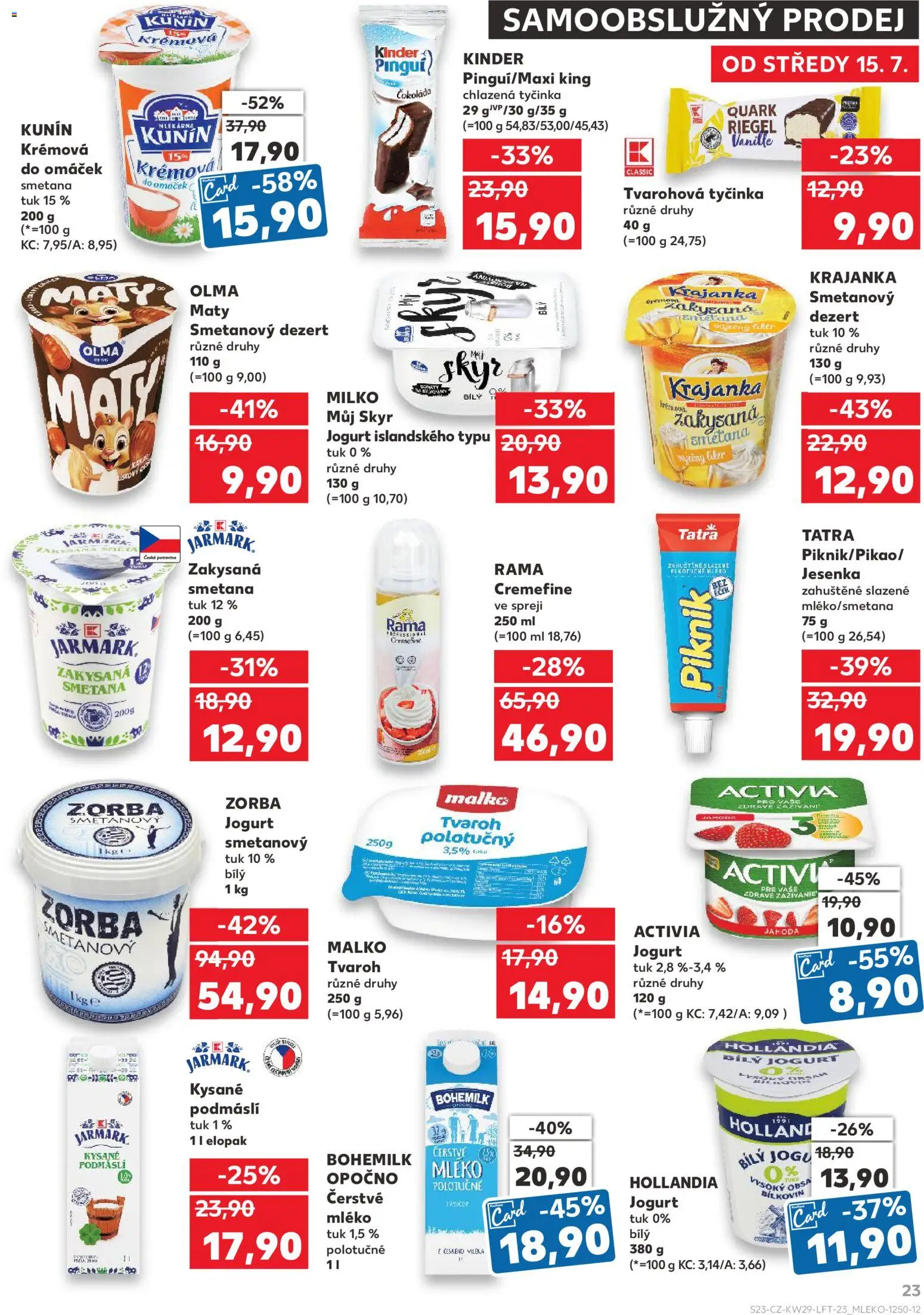Kaufland leták od 15.07.2026 | Strana: 23 | Produkty: Mléko, Rama, Skyr, Tvarohová tyčinka