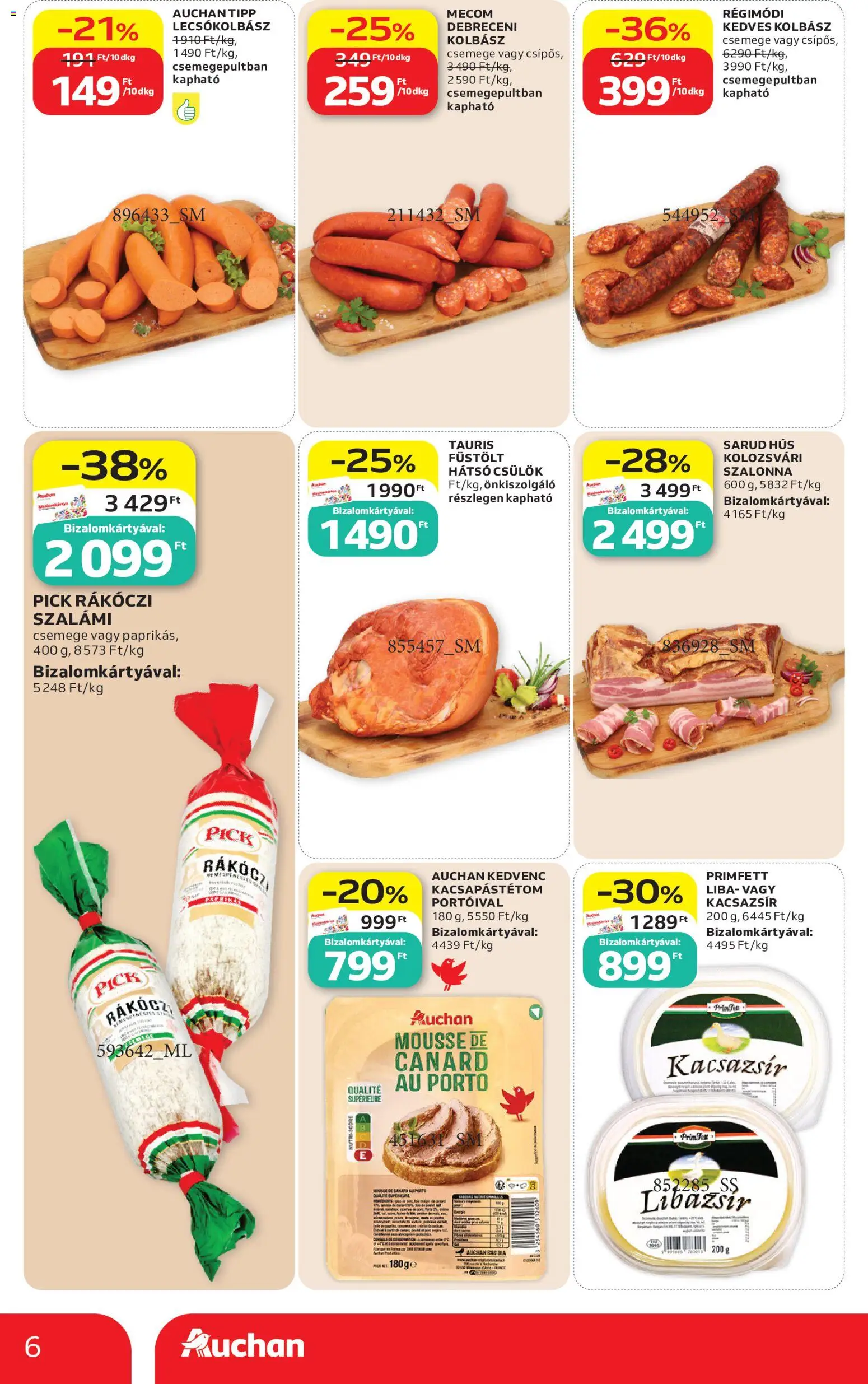 Auchan akciós ujság - amely érvényes a következő dátumtól: 2026.08.06. | Oldal: 6 | Termékek: Debreceni, Libazsír, Bacon, Szalonna