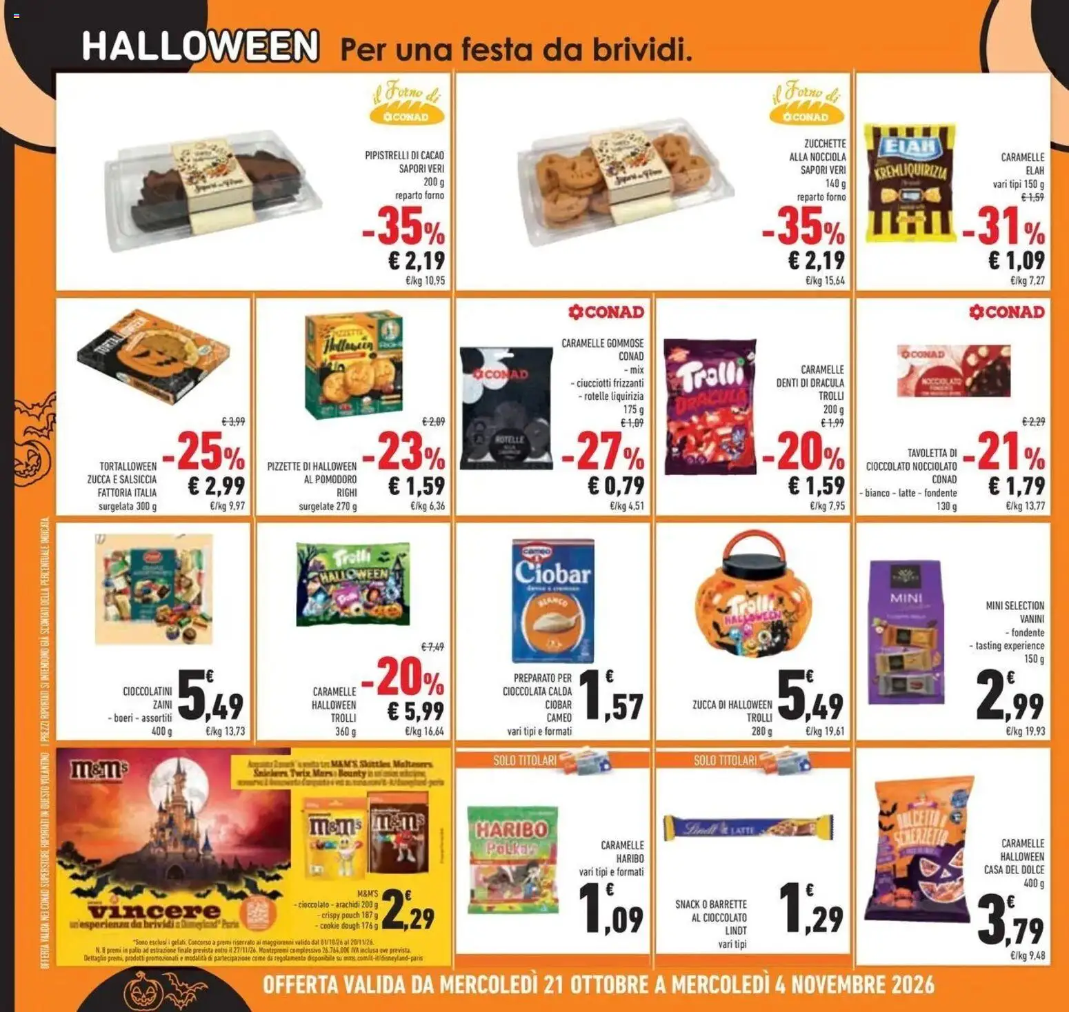 Anteprima volantino Conad dal 21/10/2026 prossima settimana | Pagina: 36 | Prodotti: Zucca, Arachidi, Tavoletta, Cioccolatini