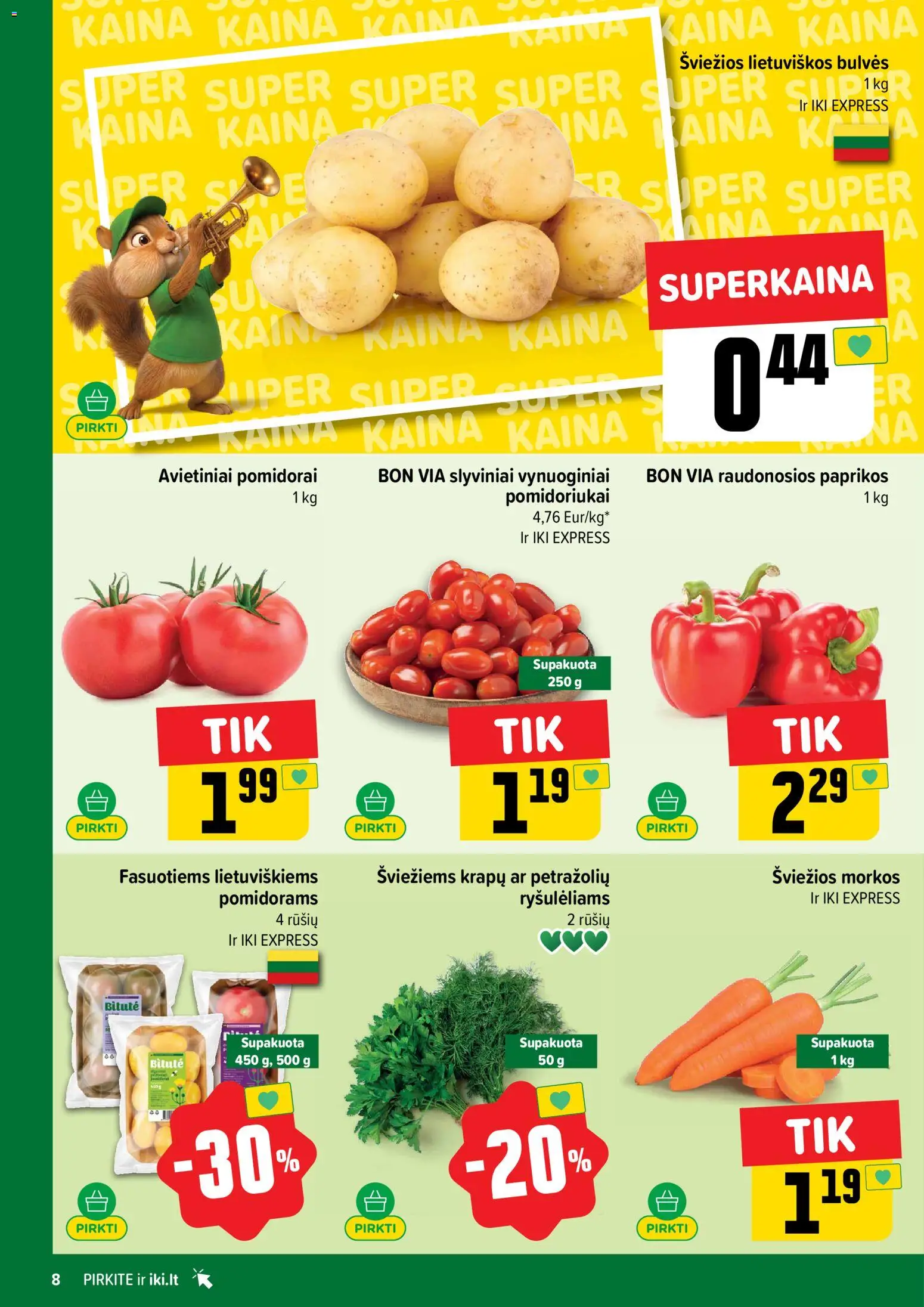 IKI akcijos nuo 2026.08.10 | Puslapis: 8 | Prekių: Bulvės, Pomidorai, Morkos