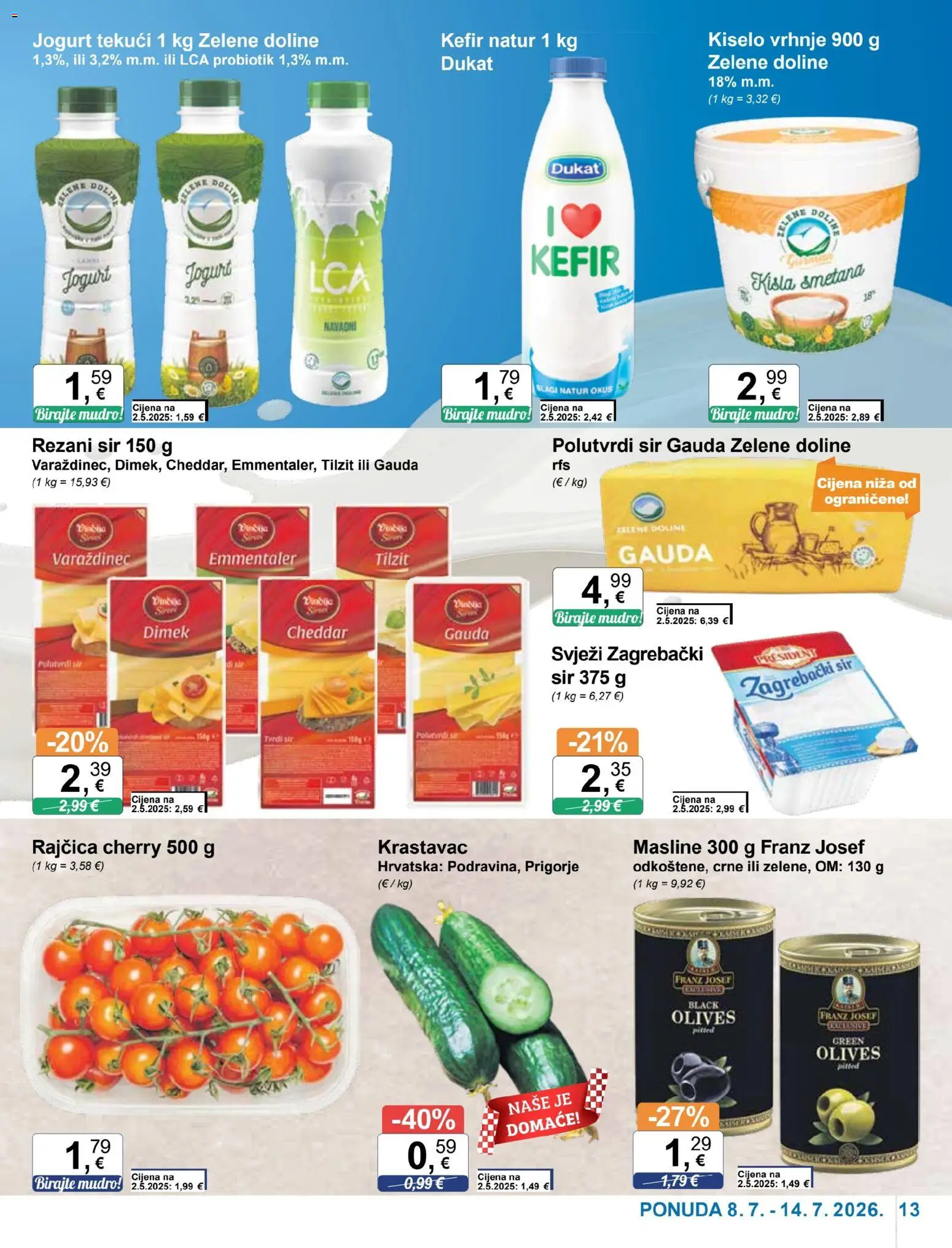 KTC katalog | vrijedi od 08.07.2026 | Stranica: 13 | Proizvodi: Sir, Kiselo vrhnje, Krastavac, Kefir