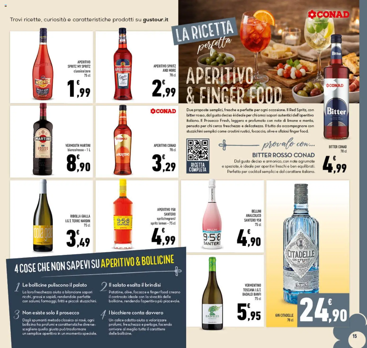 Volantino Conad del 15/07/2026 | Pagina: 15 | Prodotti: Gin, Limone, Olive, Crostini