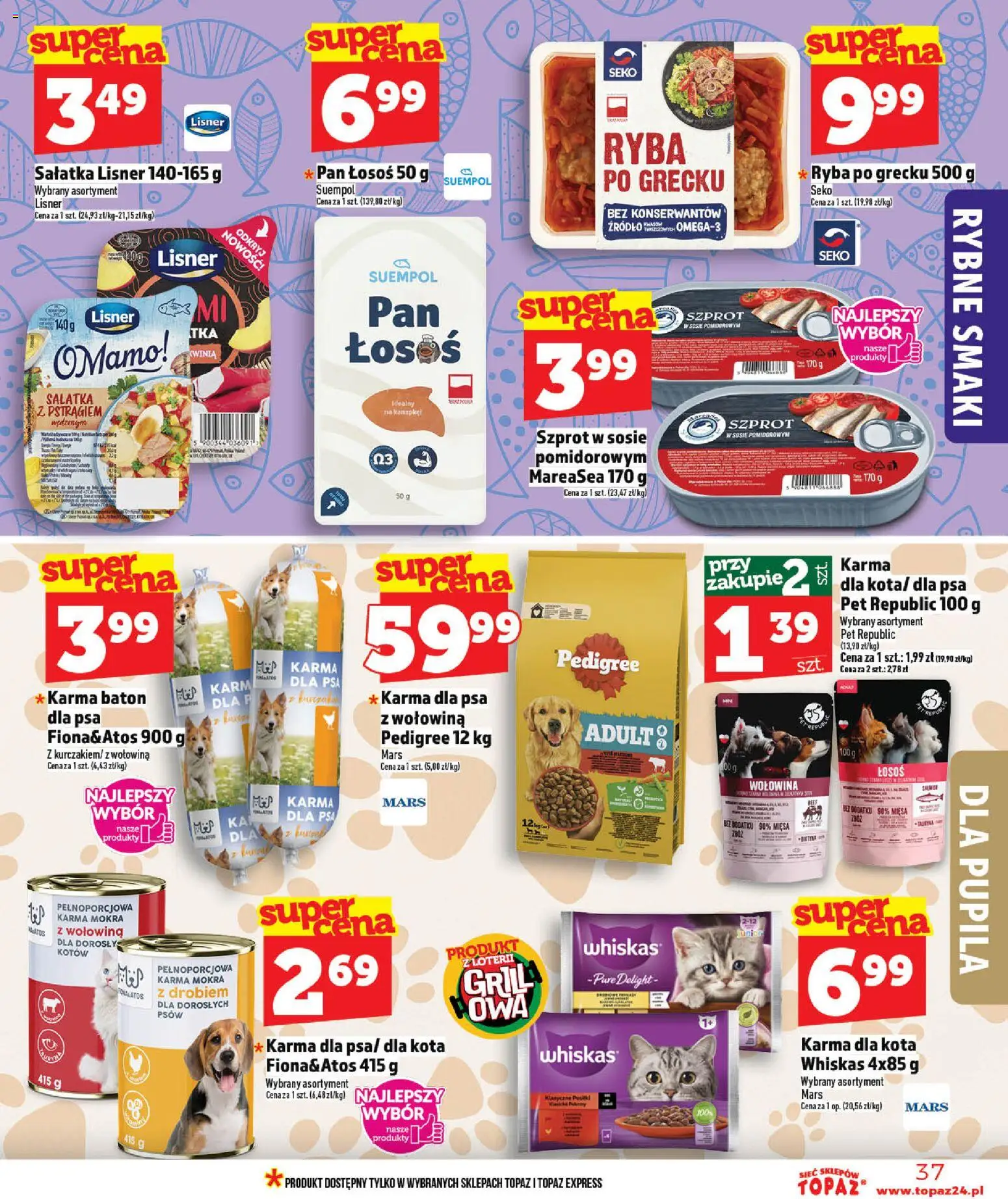 Topaz gazetka - Ceny małe na stałe od 14.05.2026 | Strona: 37 | Produkty: Grill, Łosoś, Ryba po grecku, Karma dla psa