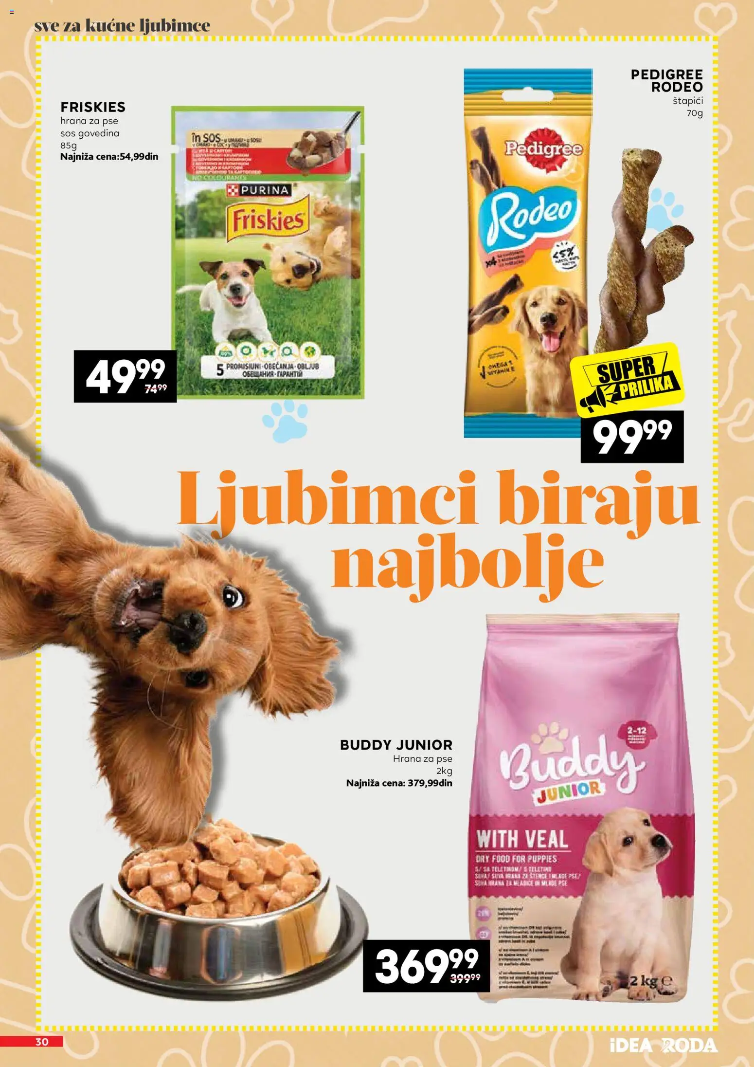 Idea katalog - važi od 11.06.2026 | Strana: 30 | Proizvode: Pedigree, Purina, Hrana za pse, Sos