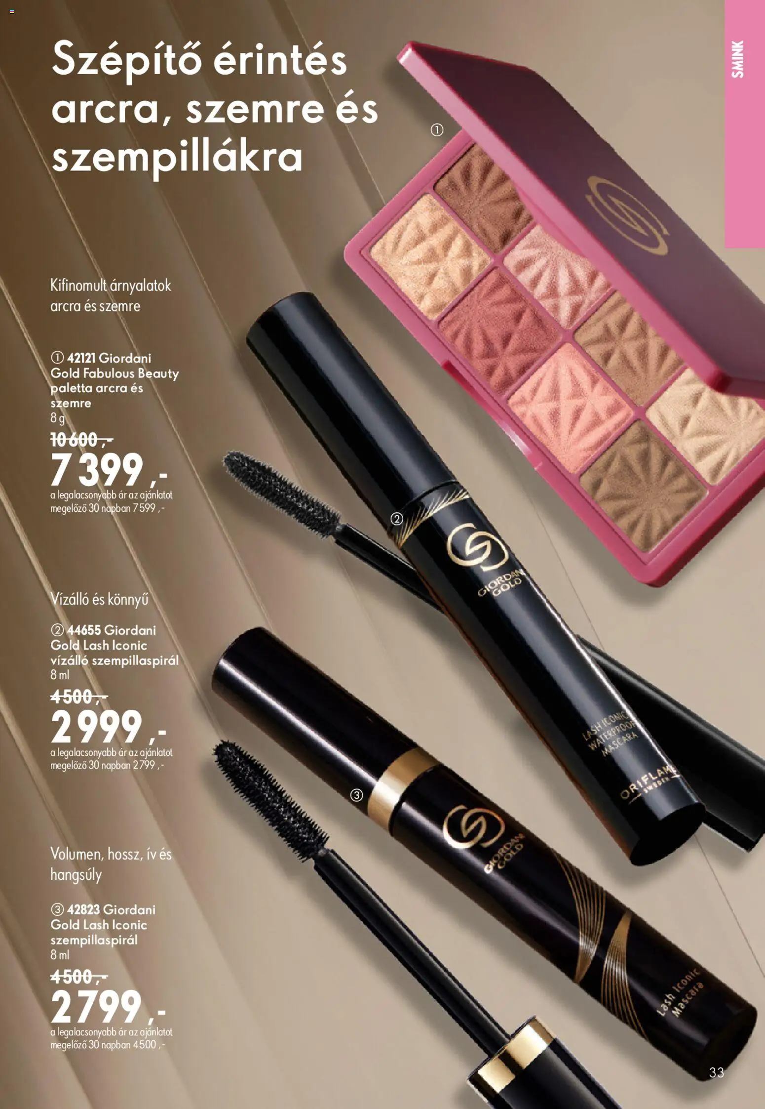 Oriflame akciós ujság - amely érvényes a következő dátumtól: 2026.07.08. | Oldal: 33 | Termékek: Szempillaspirál, Smink