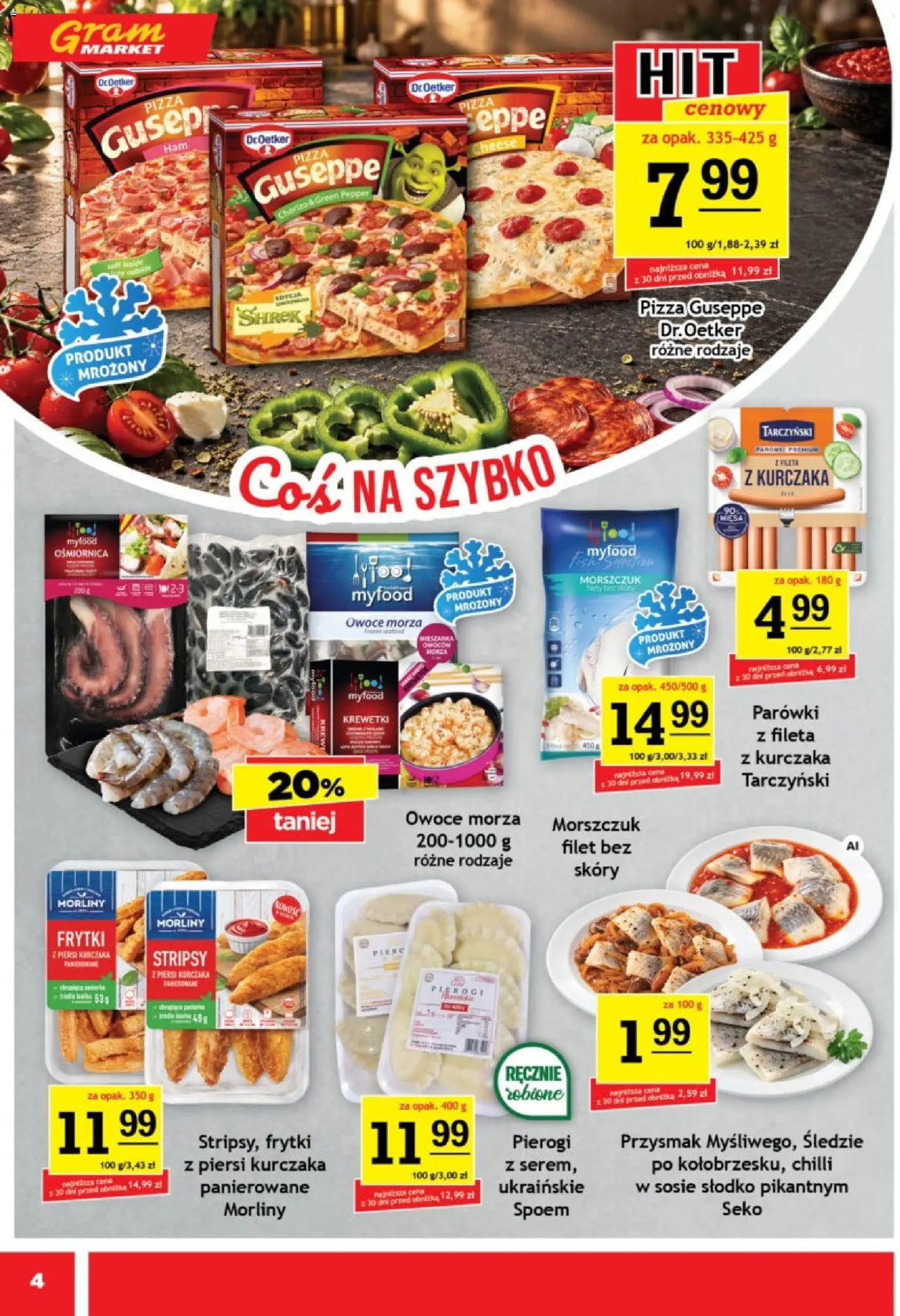 Gram Market gazetka od 07.10.2026 | Strona: 4 | Produkty: Krewetki, Parówki, Filet, Pizza