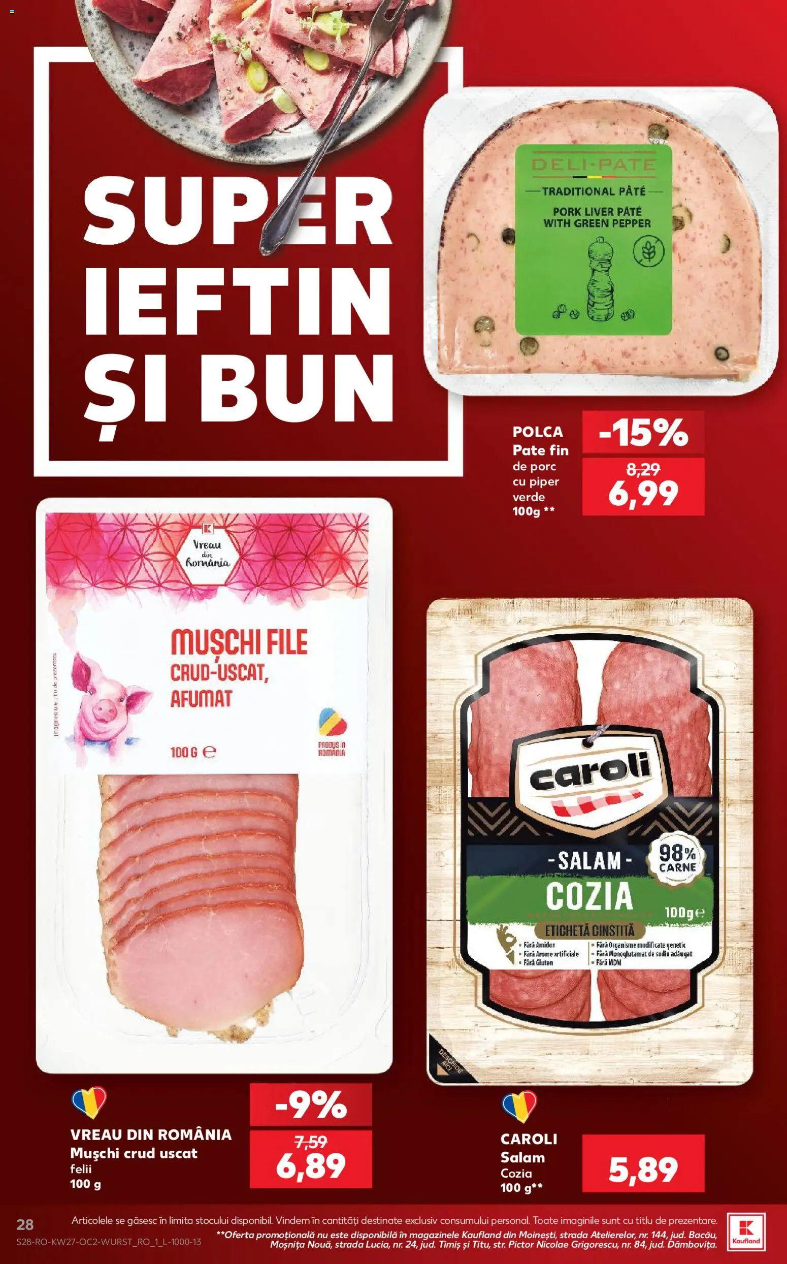 Kaufland RO akciós ujság - amely érvényes a következő dátumtól: 2026.07.01. | Oldal: 28