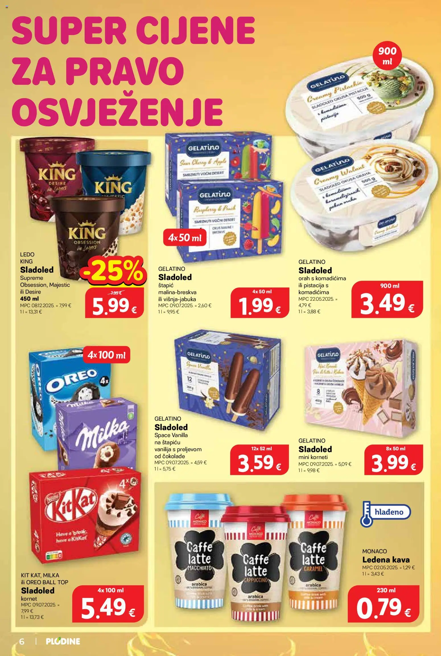 Plodine katalog | vrijedi od 13.05.2026 | Stranica: 6 | Proizvodi: Kava, Ledo, Ledena kava, Kornet