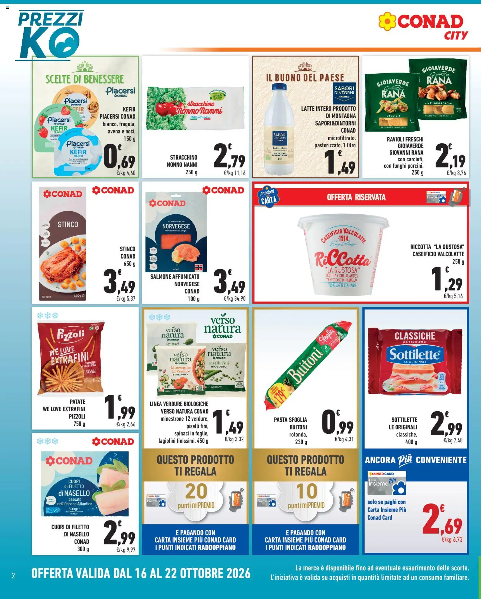 Volantino Conad del 16/10/2026 | Pagina: 2 | Prodotti: Minestrone, Kefir, Funghi, Spinaci