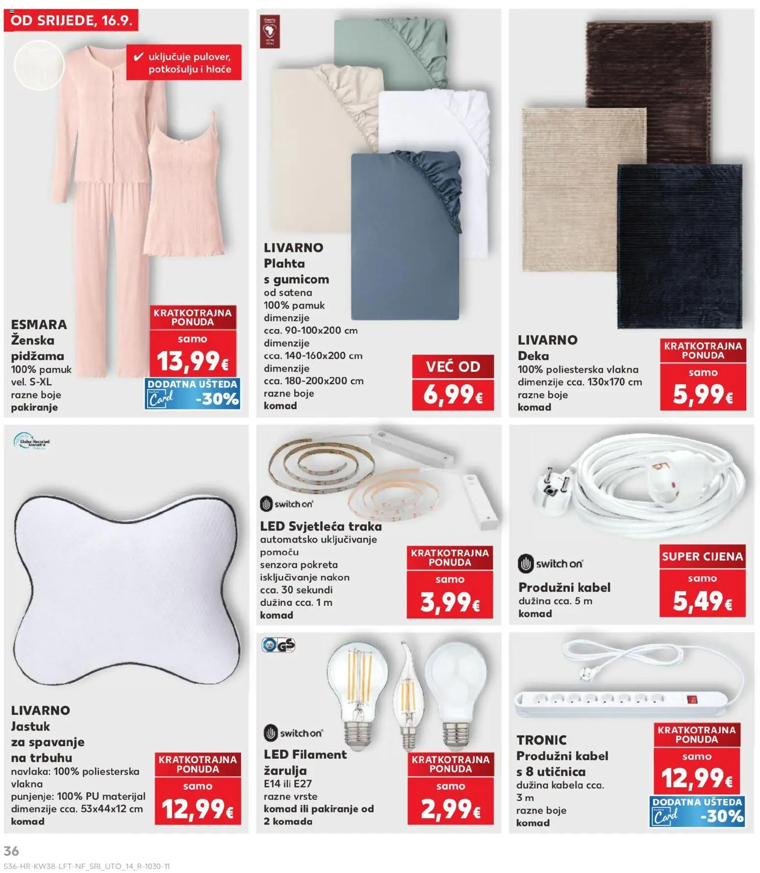 Kaufland HR akciós ujság - amely érvényes a következő dátumtól: 2026.09.16. | Oldal: 36 | Termékek: Kábel, Esmara, Switch, LED