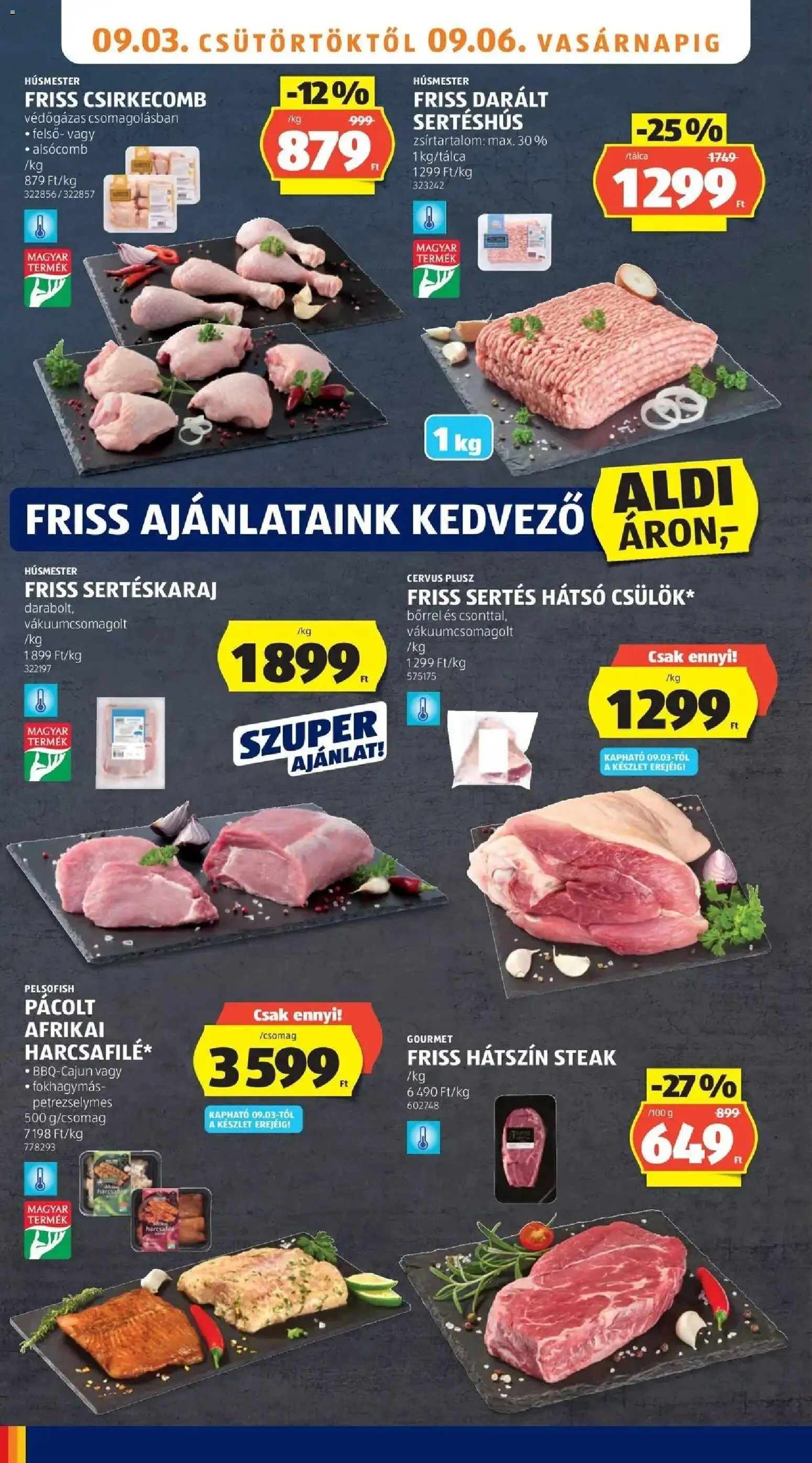 Aldi aktuális akciós újság - 2026.08.29. -tól/töl > akció, lapozható szórólap 🛍️ | Oldal: 6 | Termékek: Darált sertéshús, Felső, Steak, Gourmet