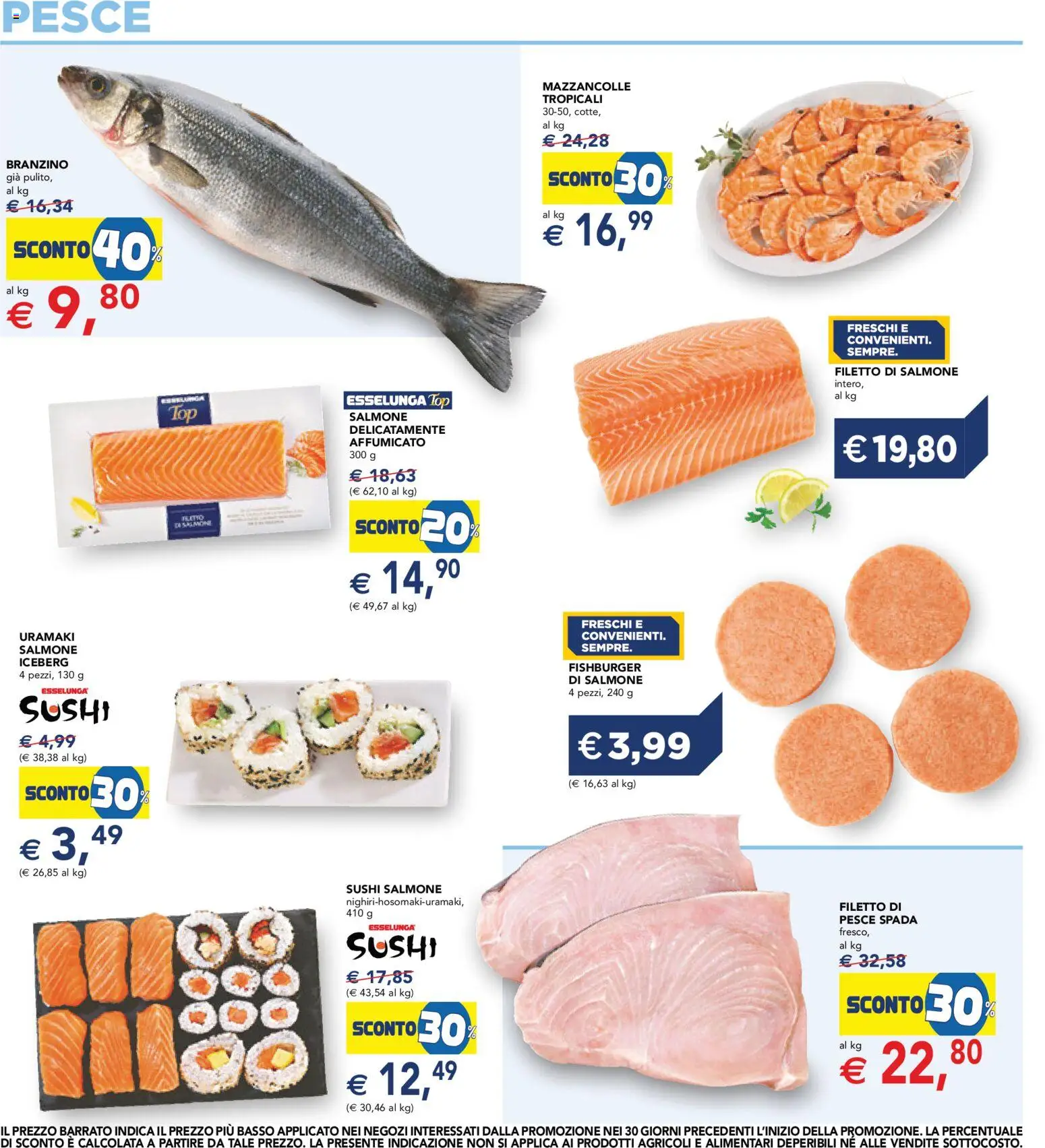 Volantino Esselunga S del 13/08/2026 | Pagina: 5 | Prodotti: Filetto di pesce, Mazzancolle, Filetto, Top