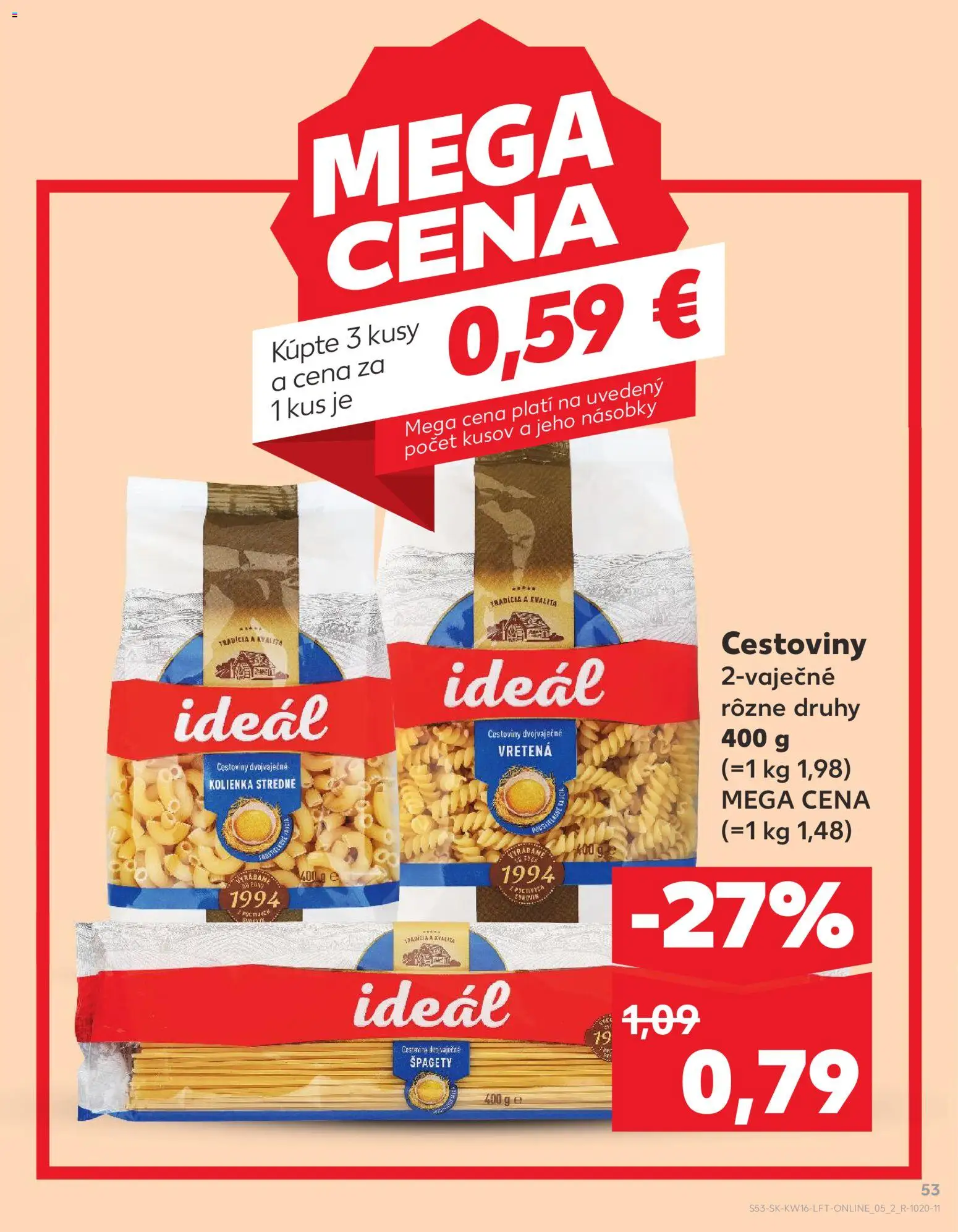 Nové Kaufland akcie – leták je platný od 16.04.2026 | Strana: 53 | Produkty: Cestoviny, Špagety