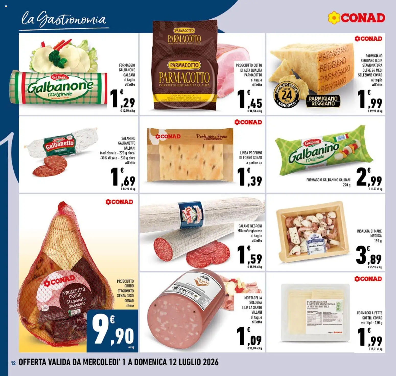 Volantino Conad del 01/07/2026 | Pagina: 12 | Prodotti: Insalata, Latte, Mortadella, Parmigiano reggiano