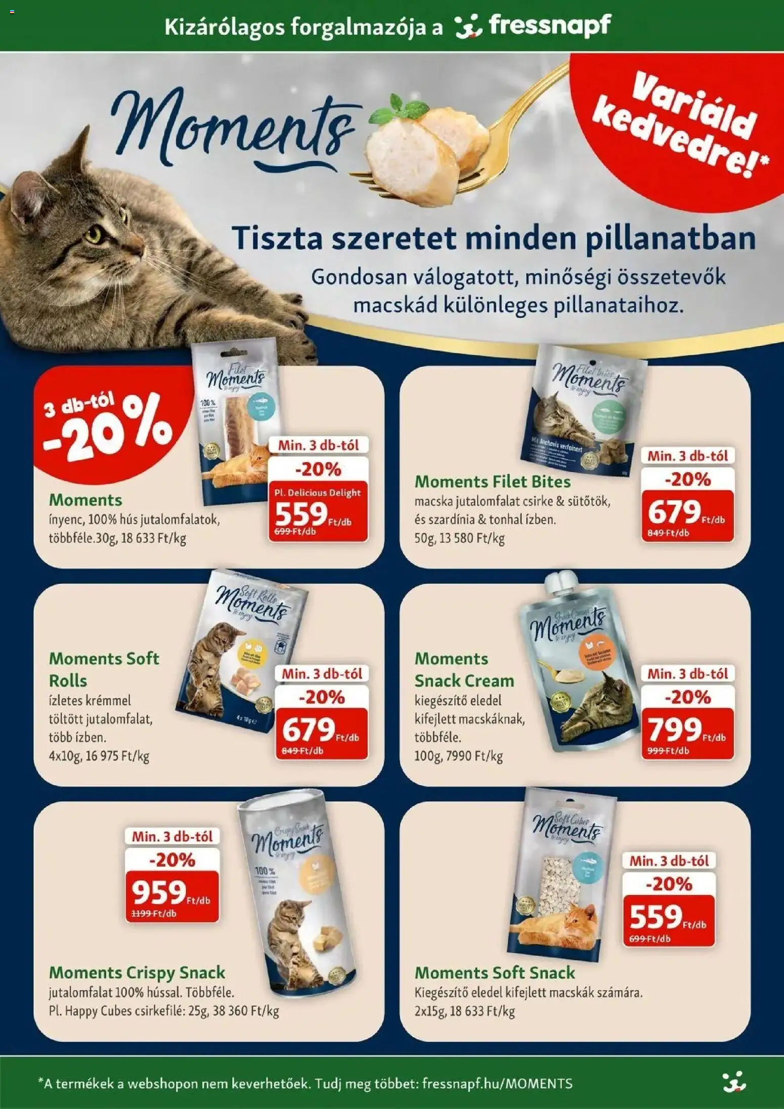 Fressnapf akciós ujság - amely érvényes a következő dátumtól: 2026.08.06. | Oldal: 4 | Termékek: Jutalomfalat, Hús, Szardínia, Csirke