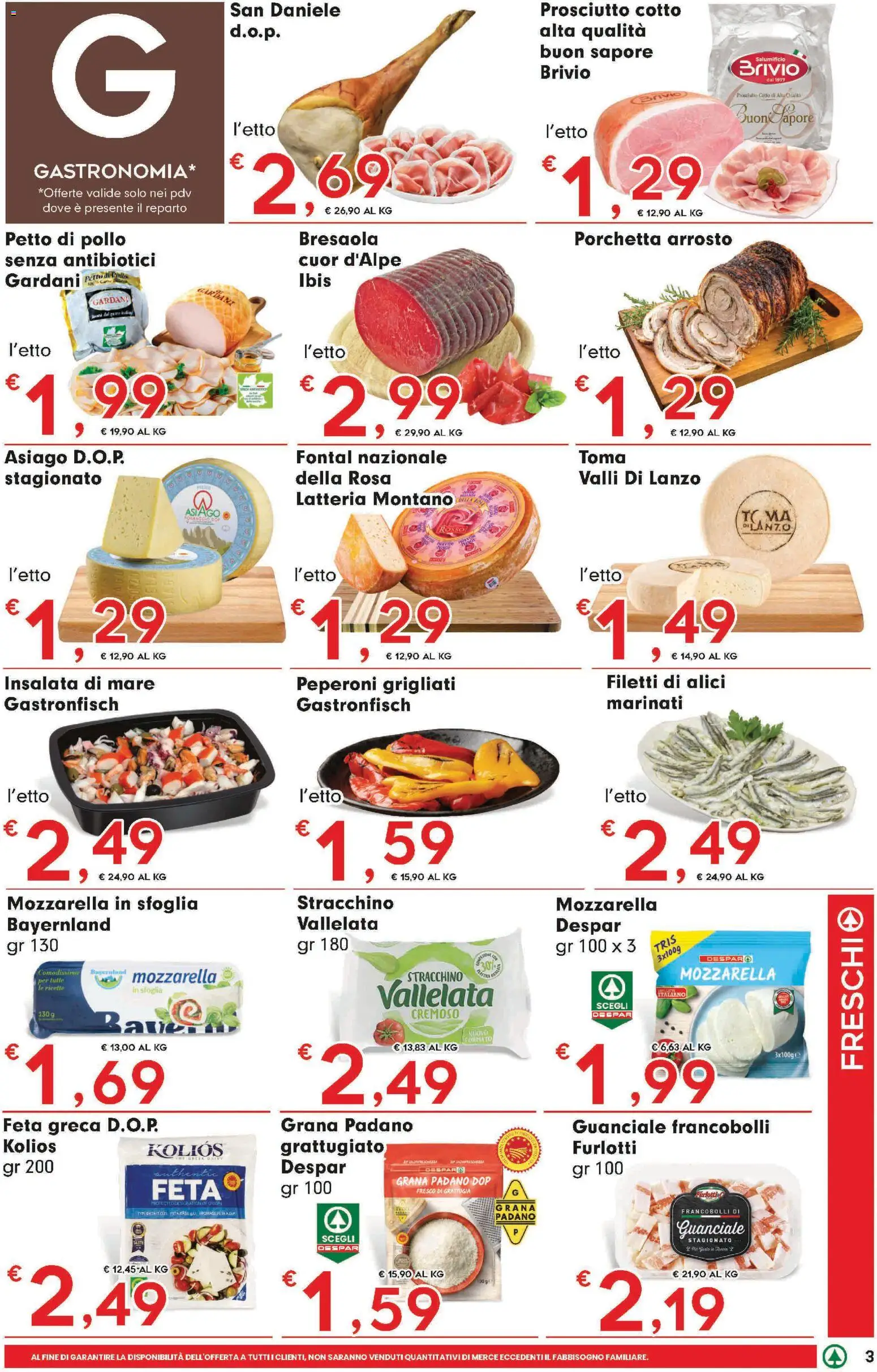 Volantino Eurospar del 16/07/2026 | Pagina: 3 | Prodotti: Pollo, Peperoni, Bresaola, Stracchino