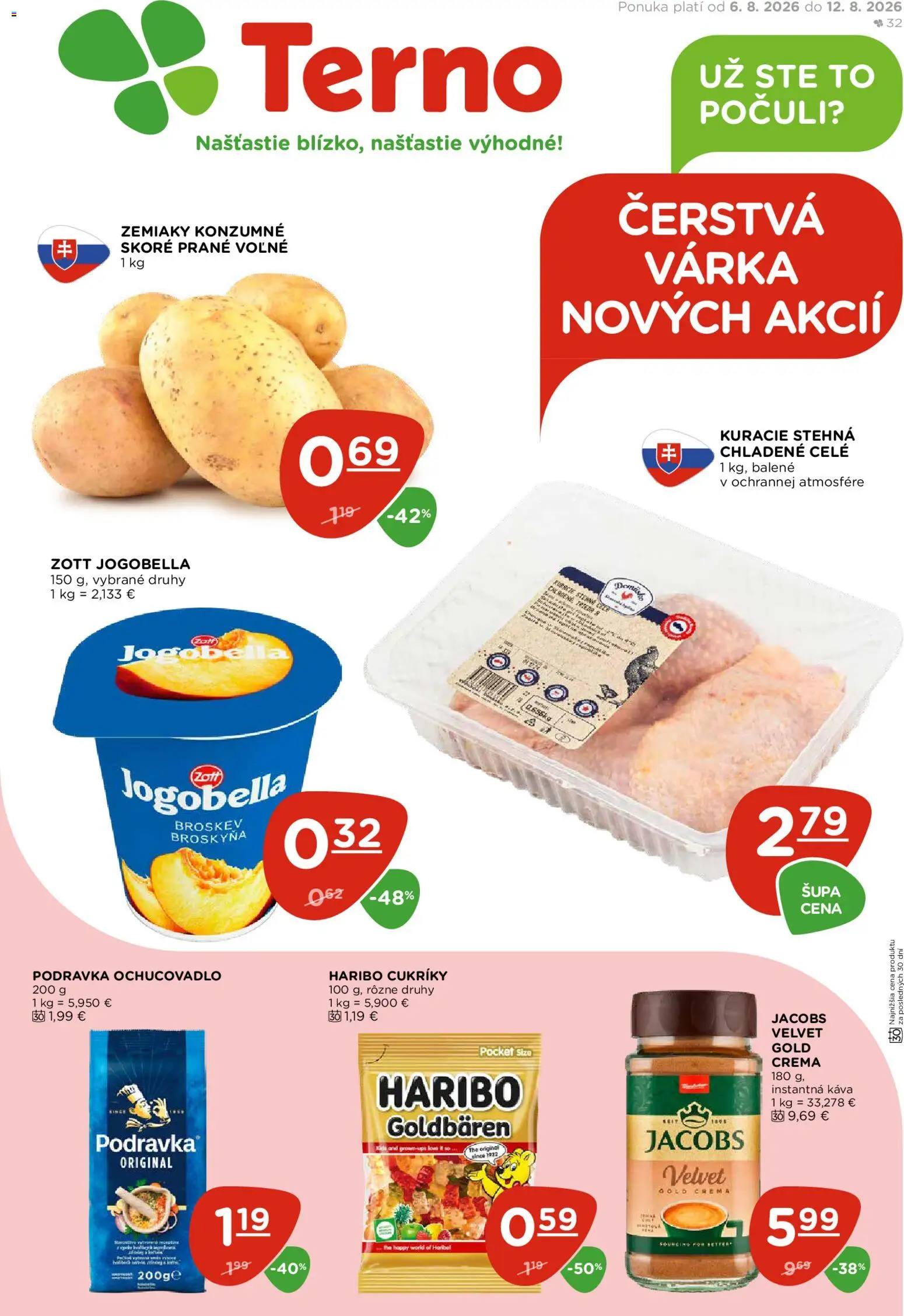 Nové Terno akcie – leták je platný od 06.08.2026 | Strana: 1 | Produkty: Káva, Kuracie stehná, Cukríky, Zemiaky