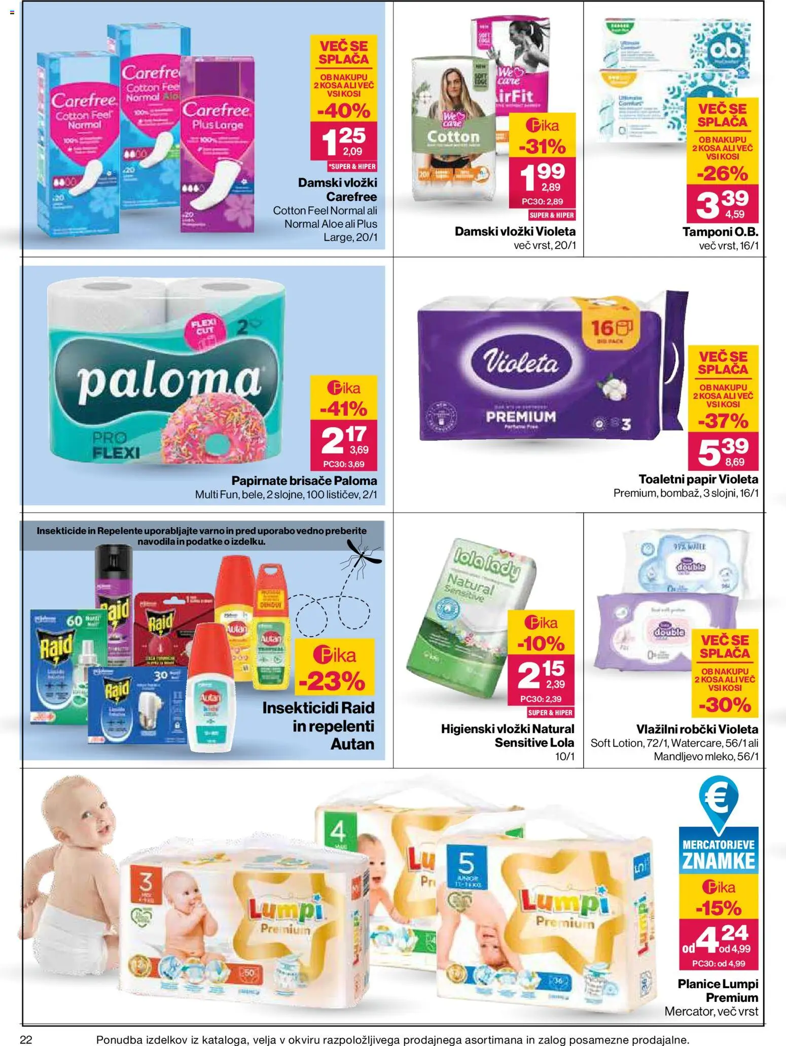 Novi Mercator katalog ponudbe – veljaven od 16.07.2026 | Stran: 22 | Izdelki: Higienski vložki, Robčki, Tamponi, Vlažilni robčki