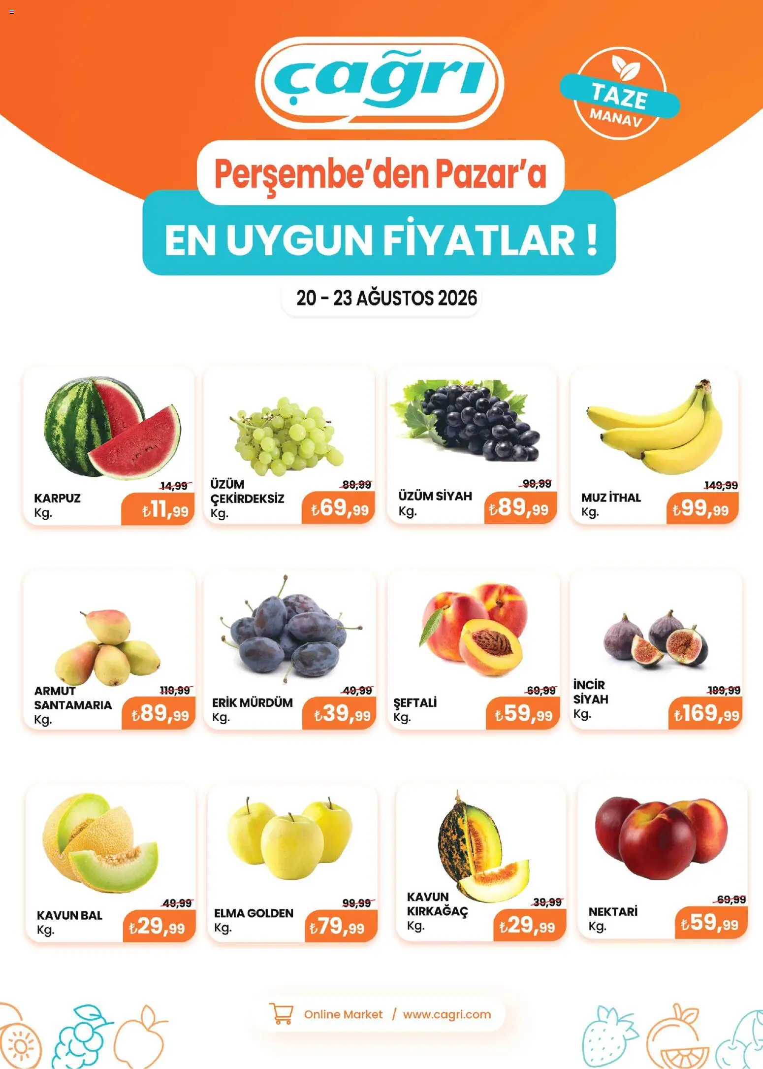 Çağrı Market - Manav Katalog - 20 Ağustos 2026 tarihinden itibaren geçerlidir | Sayfa: 1 | Ürünler: Şeftali, Karpuz, Armut, Kavun