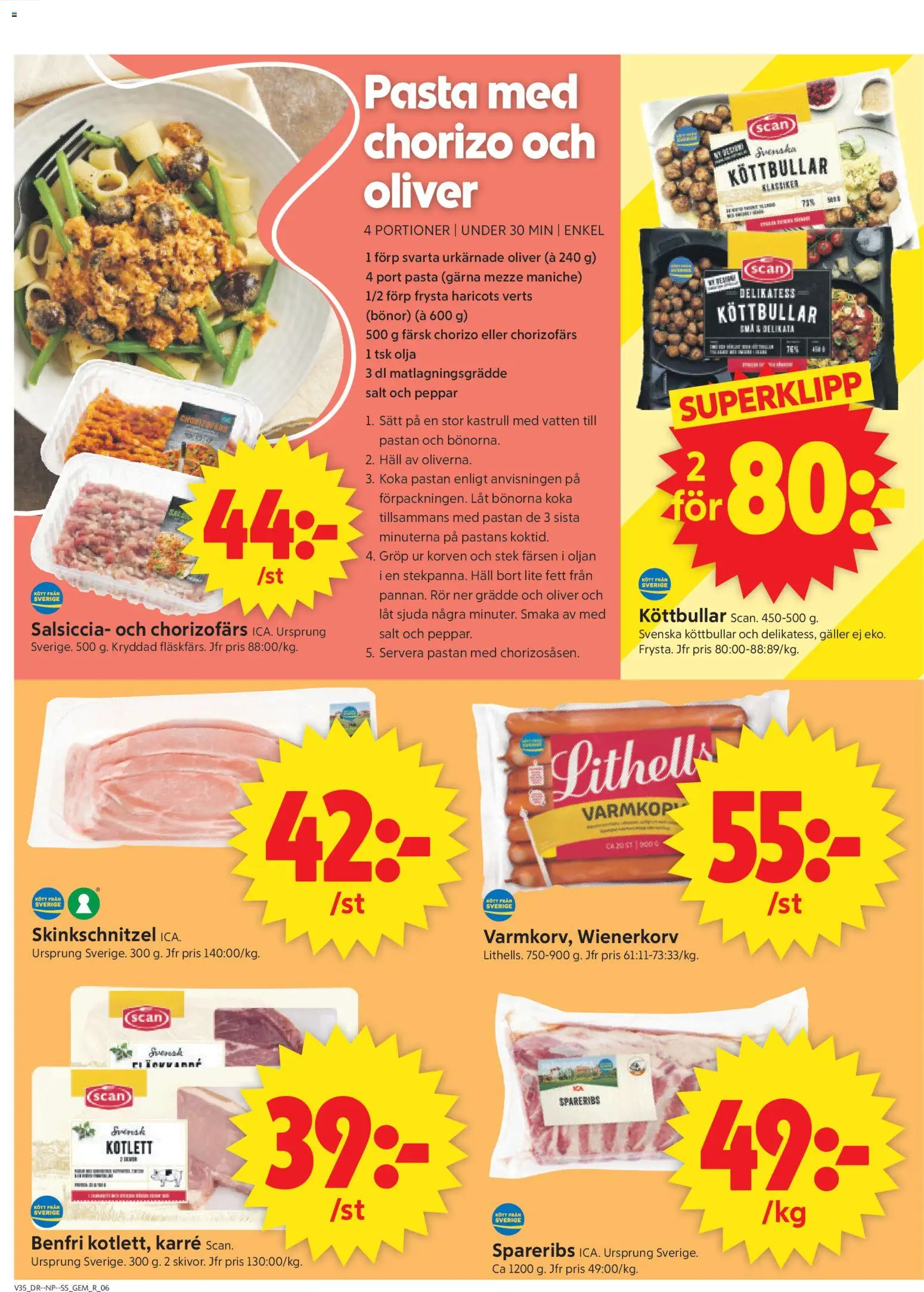 ICA Supermarket reklamblad aktuell från 24/08/2026 | Sida: 6 | Produkter: Köttbullar, Pasta, Rör, Grädde