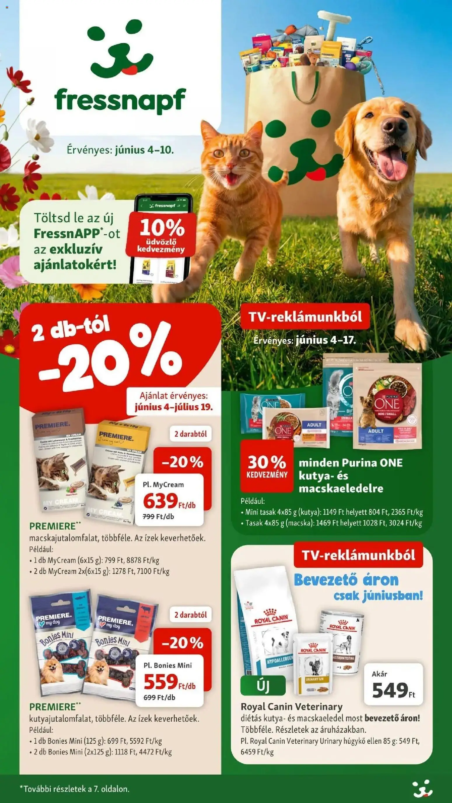 Fressnapf akciós ujság - amely érvényes a következő dátumtól: 04.06.2026 | Oldal: 1 | Termékek: Macskaeledel, Purina one