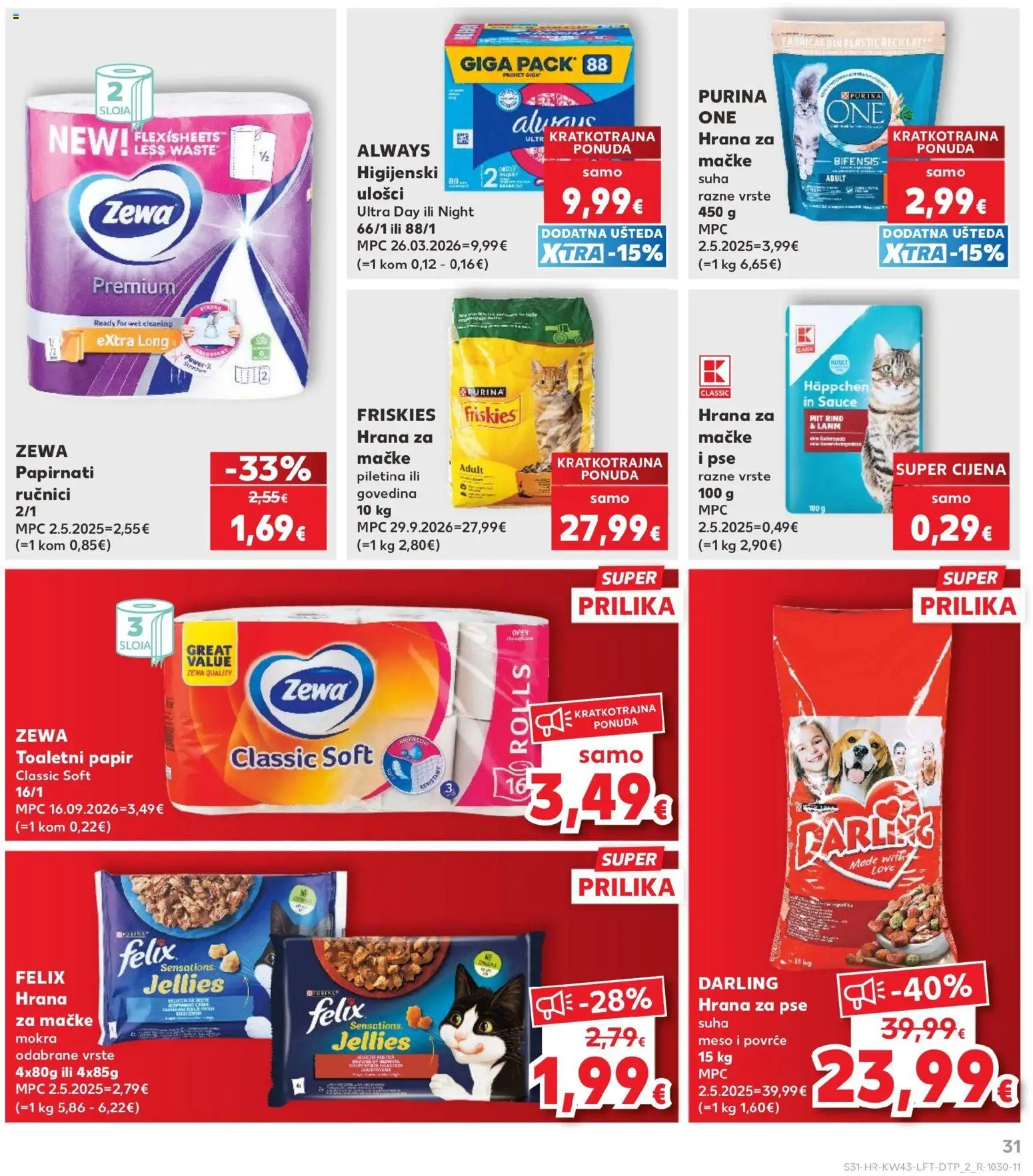 Kaufland katalog | vrijedi od 21.10.2026 | Stranica: 31 | Proizvodi: Higijenski ulošci, Meso, Hrana za pse, Hrana za mačke