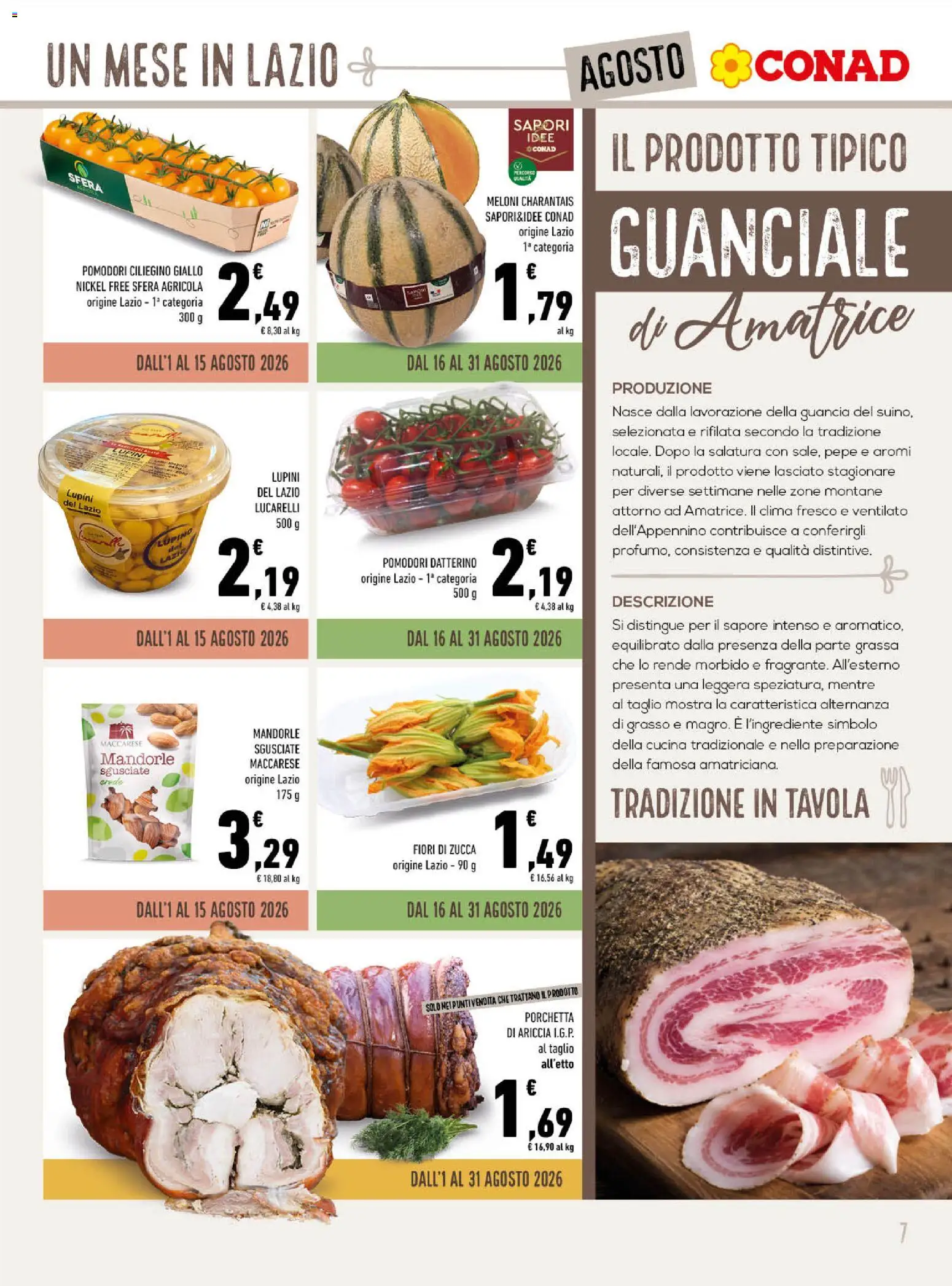 Volantino Conad del 01/08/2026 | Pagina: 7 | Prodotti: Porchetta, Pomodori, Mandorle, Zucca