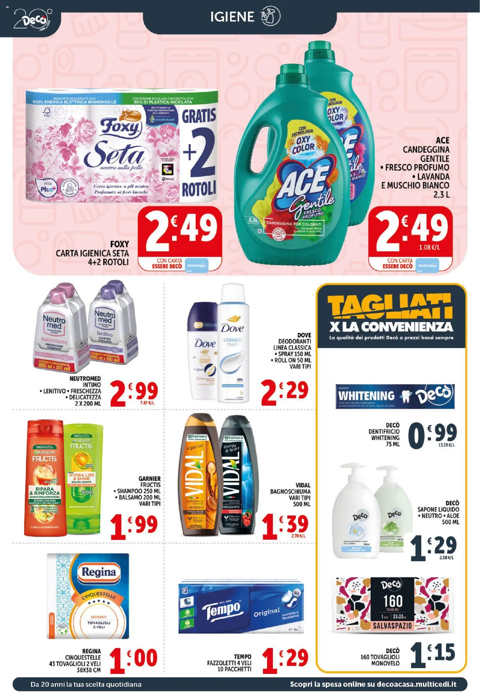 Volantino Decò del 10/07/2026 | Pagina: 18 | Prodotti: Shampoo, Sapone, Dentifricio, Intimo