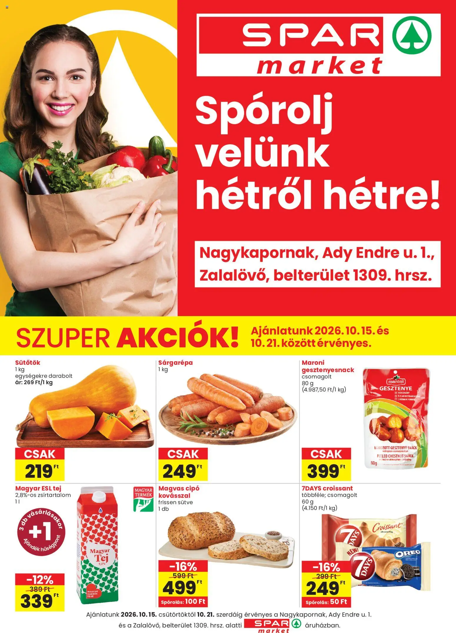 Spar Market akciós ujság - amely érvényes a következő dátumtól: 2026.10.15. | Oldal: 1 | Termékek: Sütőtök, Sárgarépa, Oreo, Tej