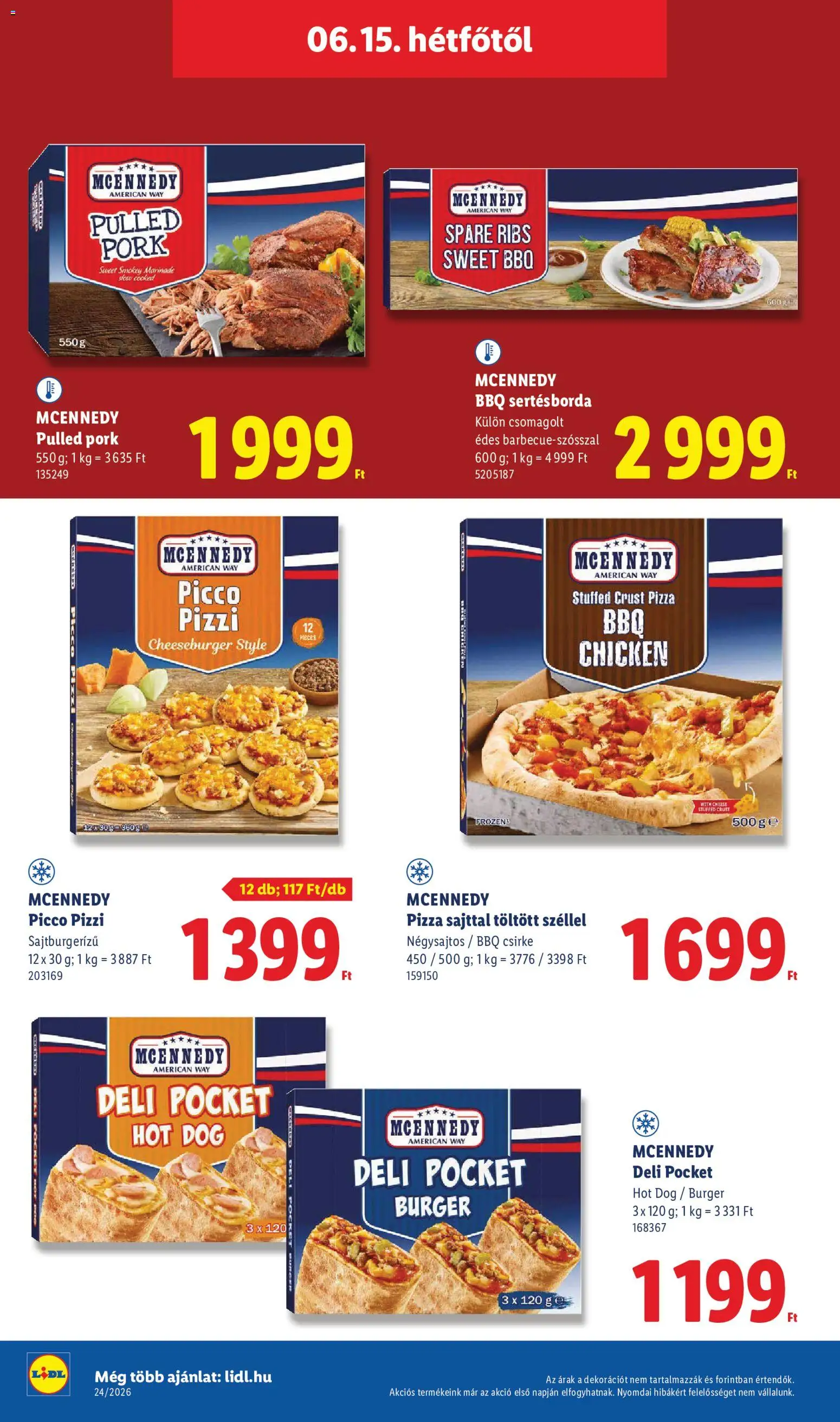 Lidl akciós ujság - amely érvényes a következő dátumtól: 11.06.2026 | Oldal: 78 | Termékek: Hot dog, Pizza