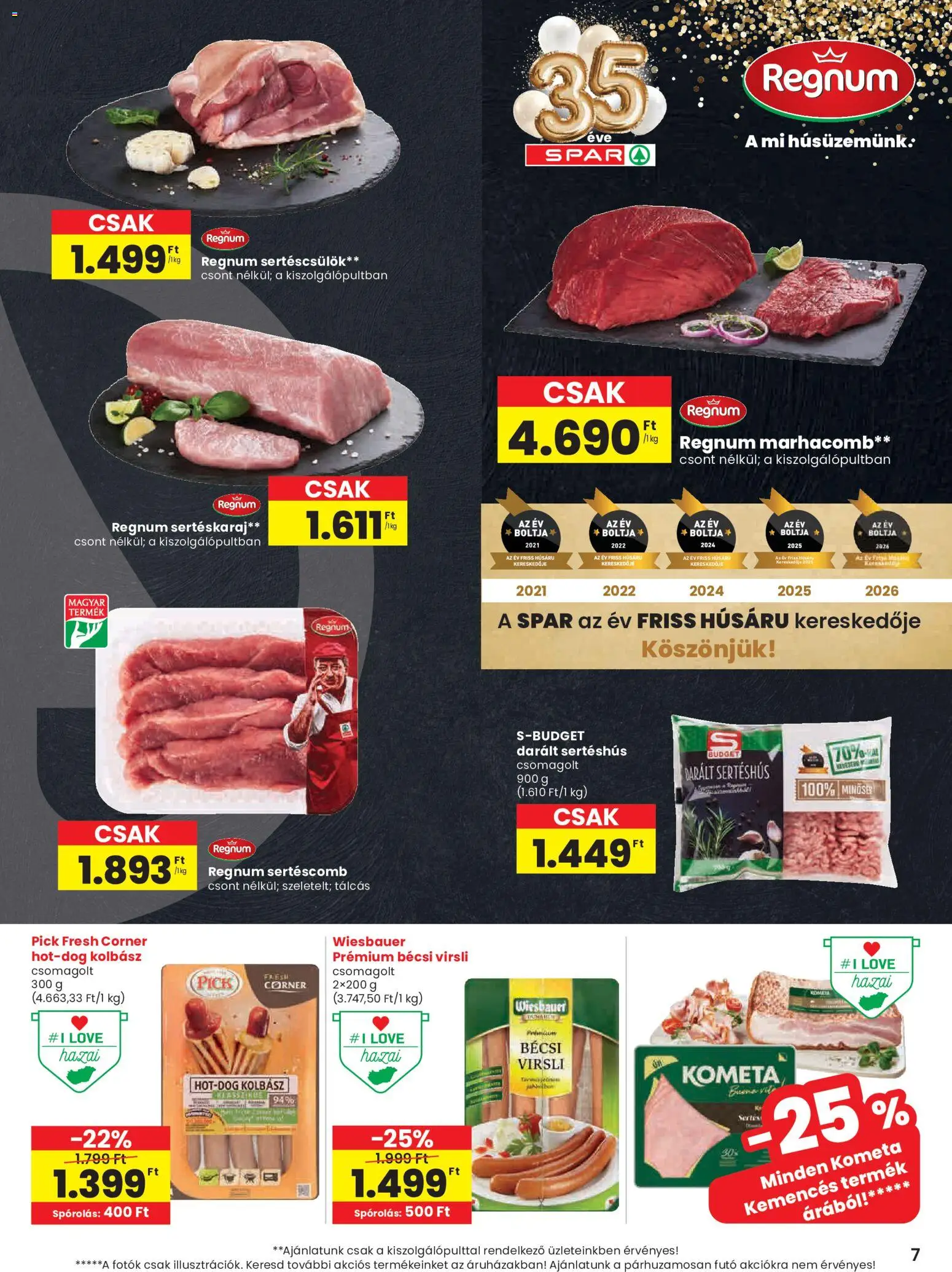 Spar akciós ujság - amely érvényes a következő dátumtól: 2026.10.15. | Oldal: 7
