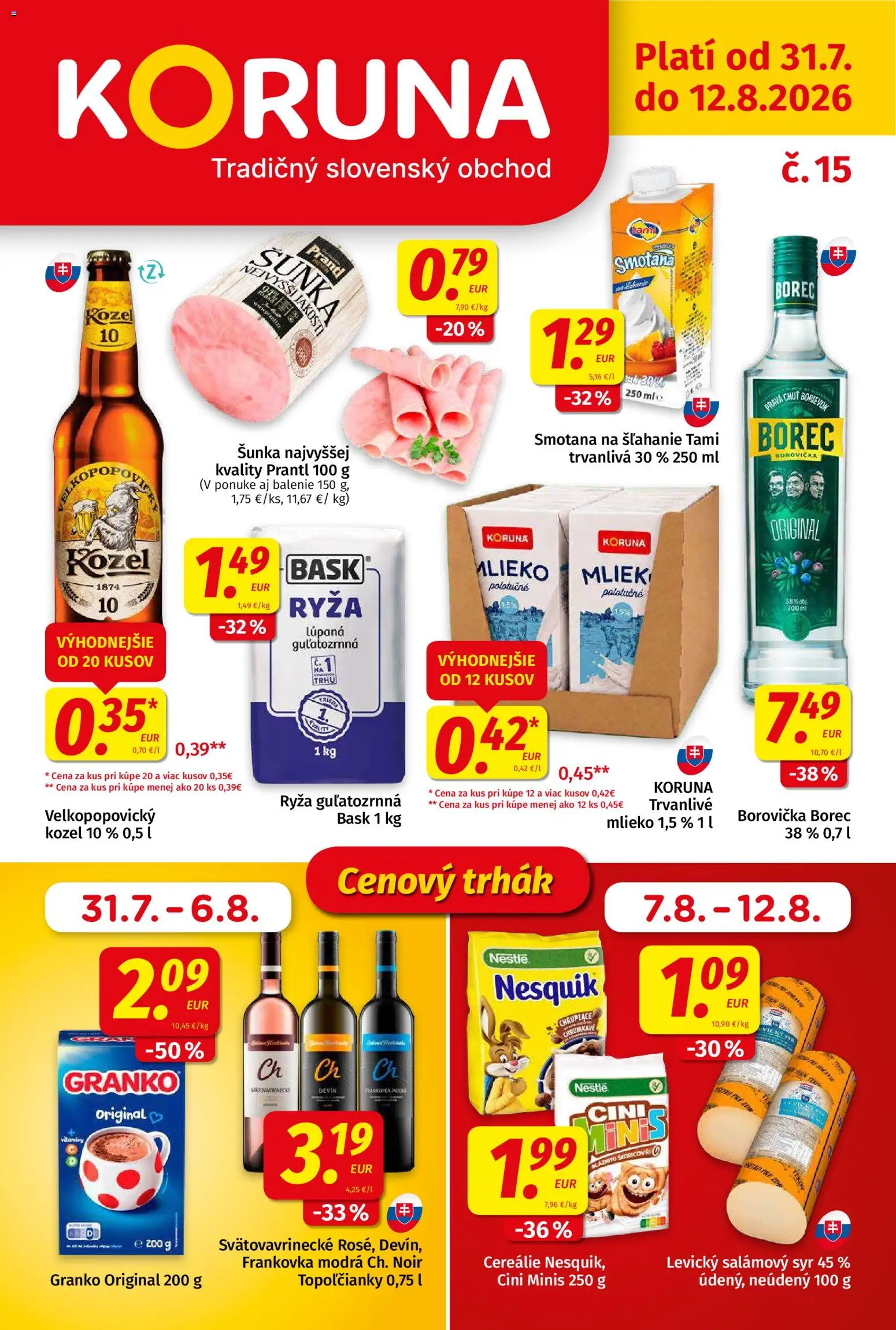Nové Koruna akcie – leták je platný od 31.07.2026 | Strana: 1 | Produkty: Mlieko, Šunka, Ryža, Borovička