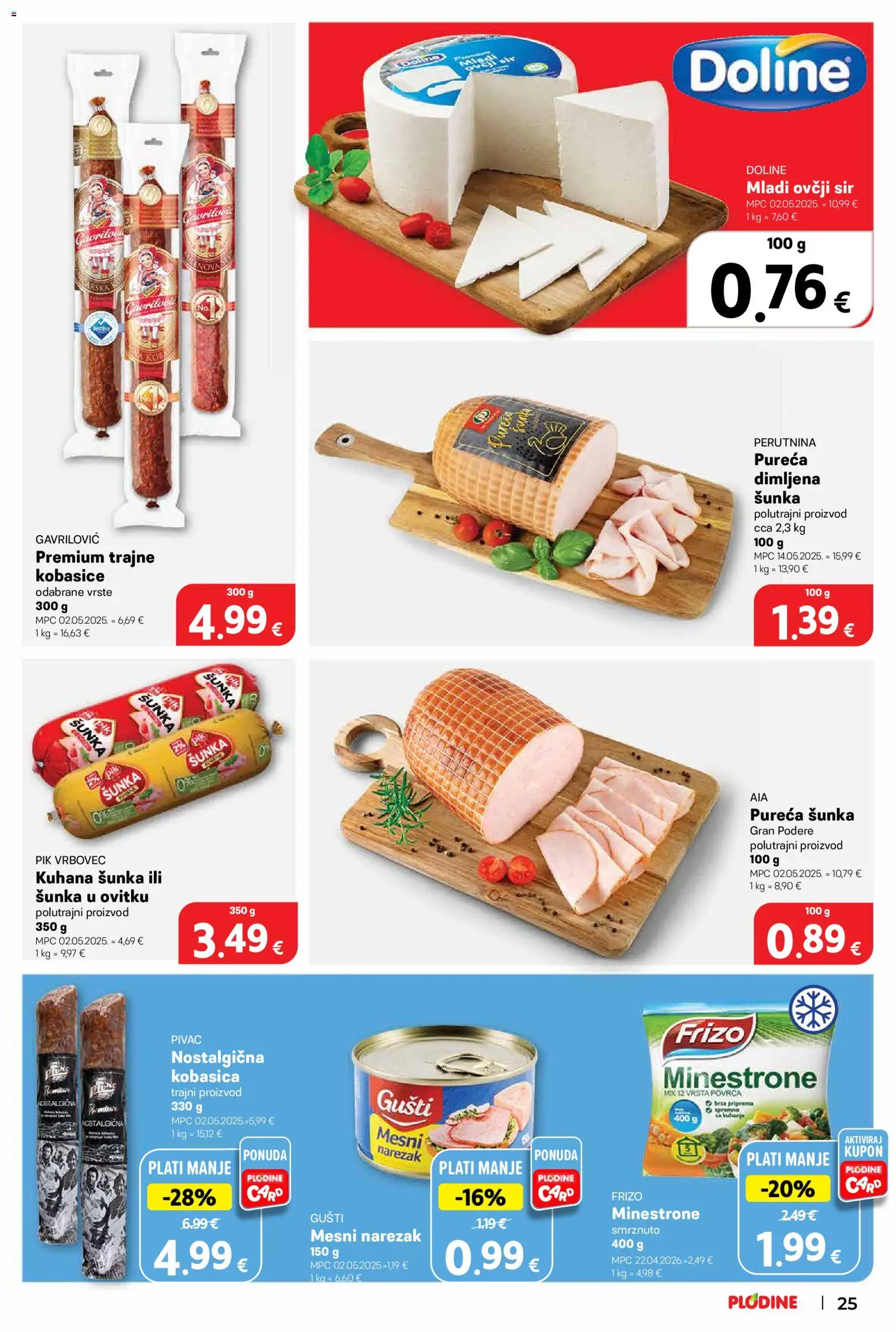 Plodine katalog | vrijedi od 10.09.2026 | Stranica: 25 | Proizvodi: Sir, Šunka, Dimljena sunka, Pik Vrbovec