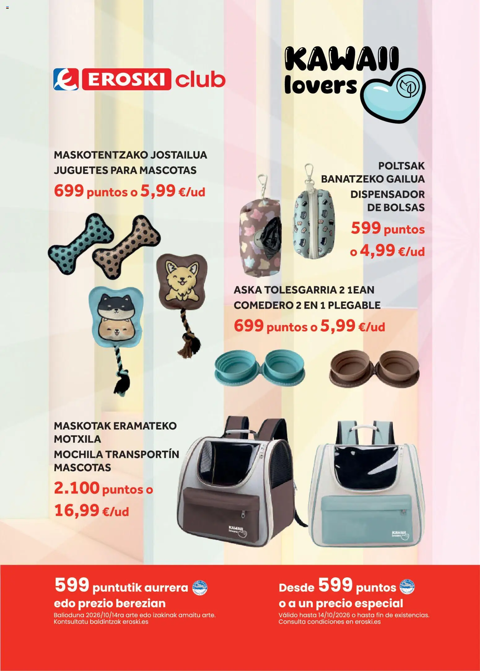 Eroski  Fidelización Kawaii Lovers Pets Cat │ válido desde el 13/08/2026 | Página: 2 | Productos: Mochila, Juguetes, Dispensador