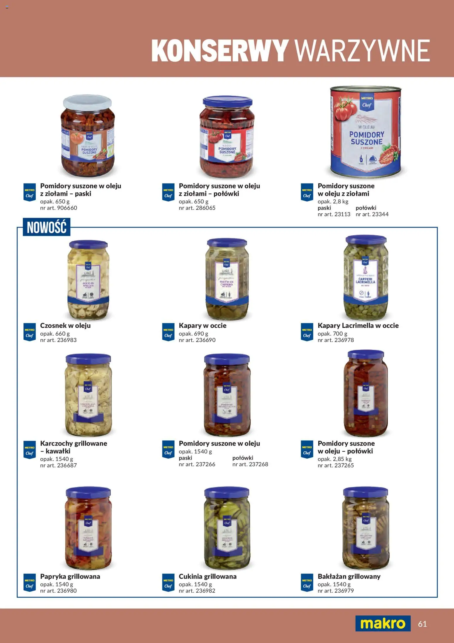 Makro gazetka - Produktów marek własnych dla profesjonalnej Gastronomii od 01.03.2026 | Strona: 61 | Produkty: Czosnek, Bakłażan, Pomidory suszone w oleju, Pomidory suszone