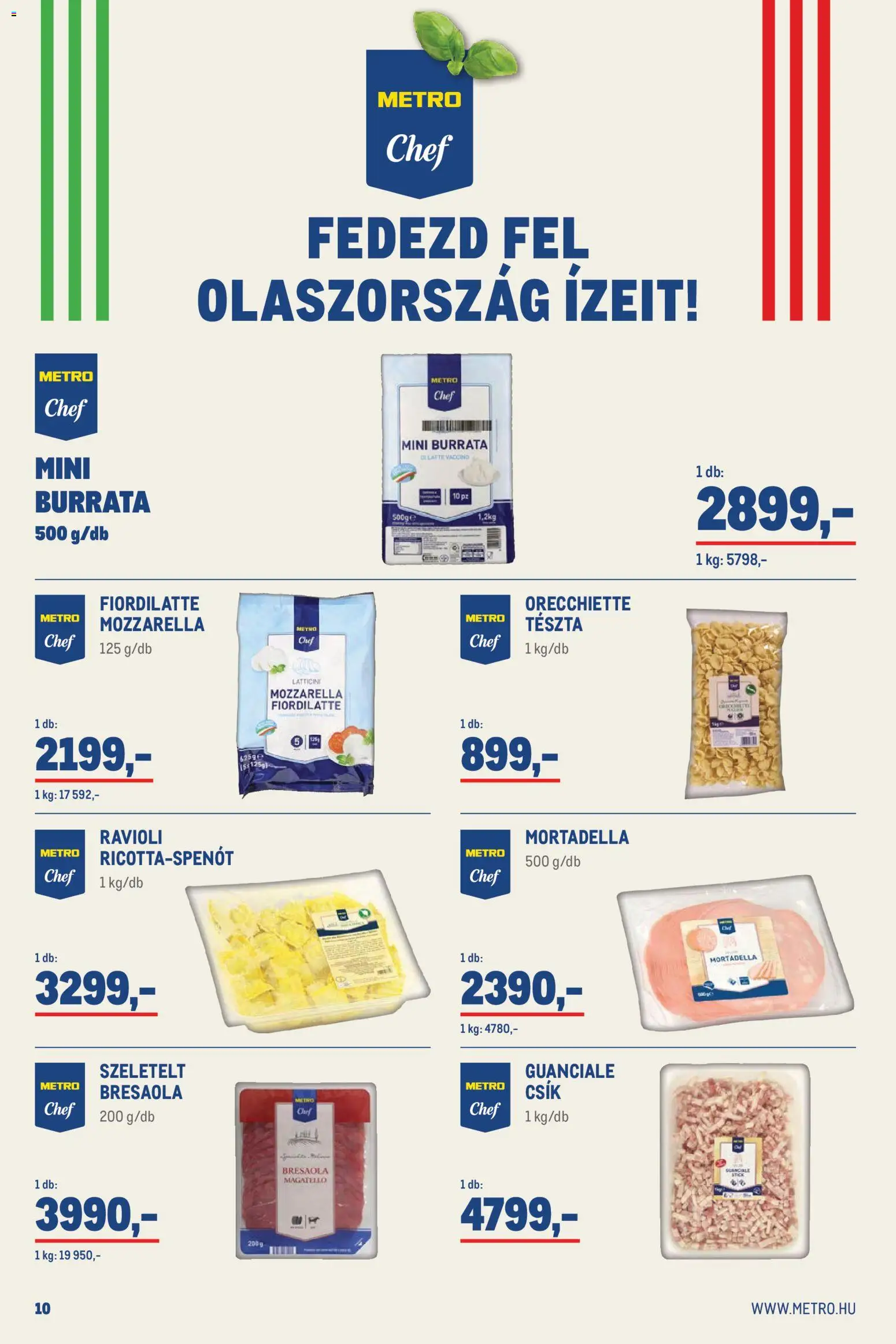 Metro akciós ujság - amely érvényes a következő dátumtól: 2026.11.02. | Oldal: 10 | Termékek: Mozzarella, Tészta, Burrata, Mortadella