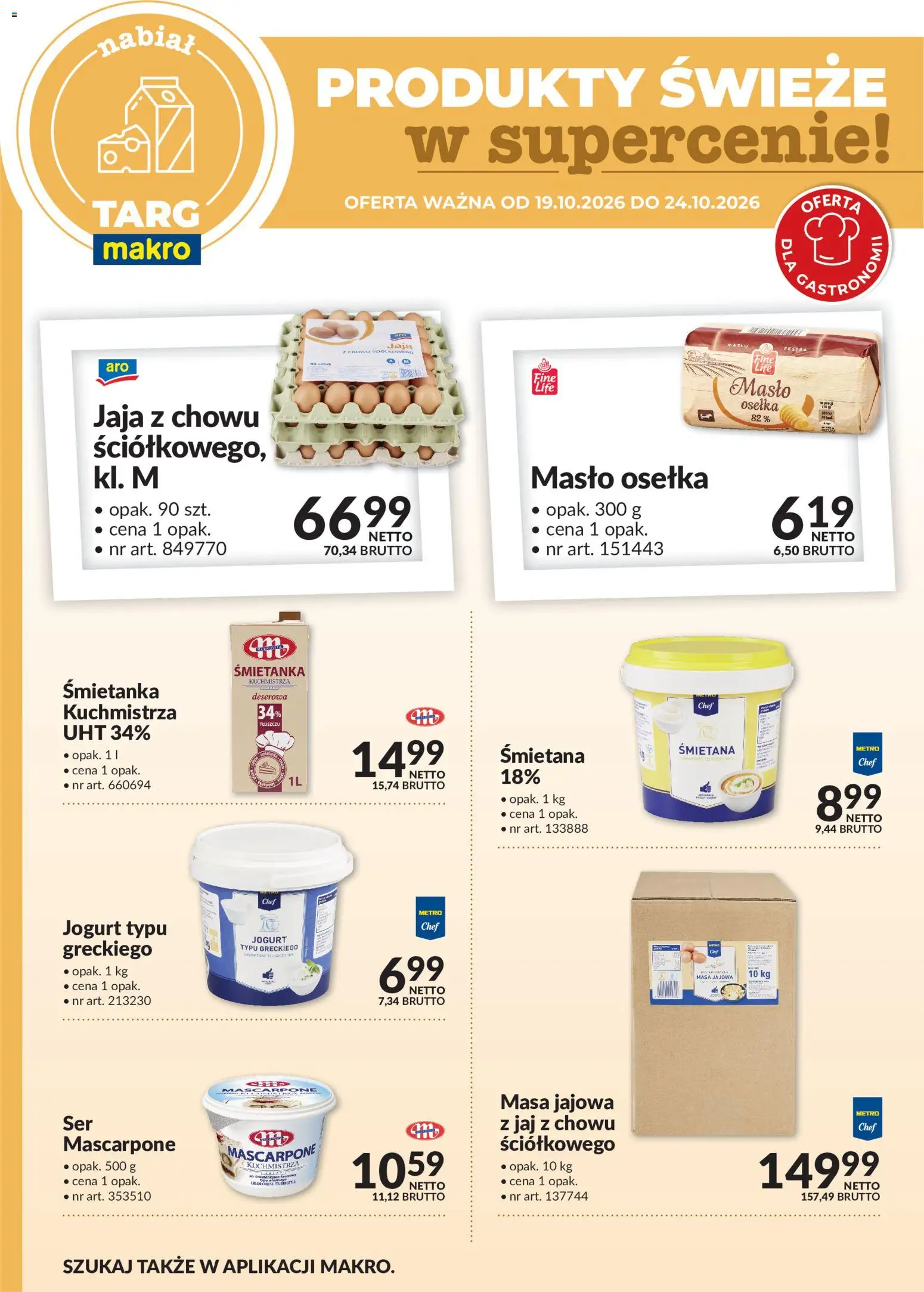 Makro gazetka - Oferta świeża w super cenach od 19.10.2026 | Strona: 3 | Produkty: Osełka, Masło osełka, Masło, Śmietana