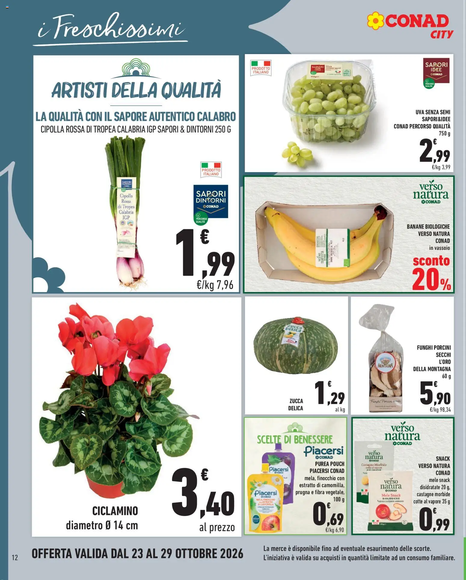 Volantino Conad del 23/10/2026 | Pagina: 12 | Prodotti: Cipolle, Cipolla, Uva senza semi, Zucca