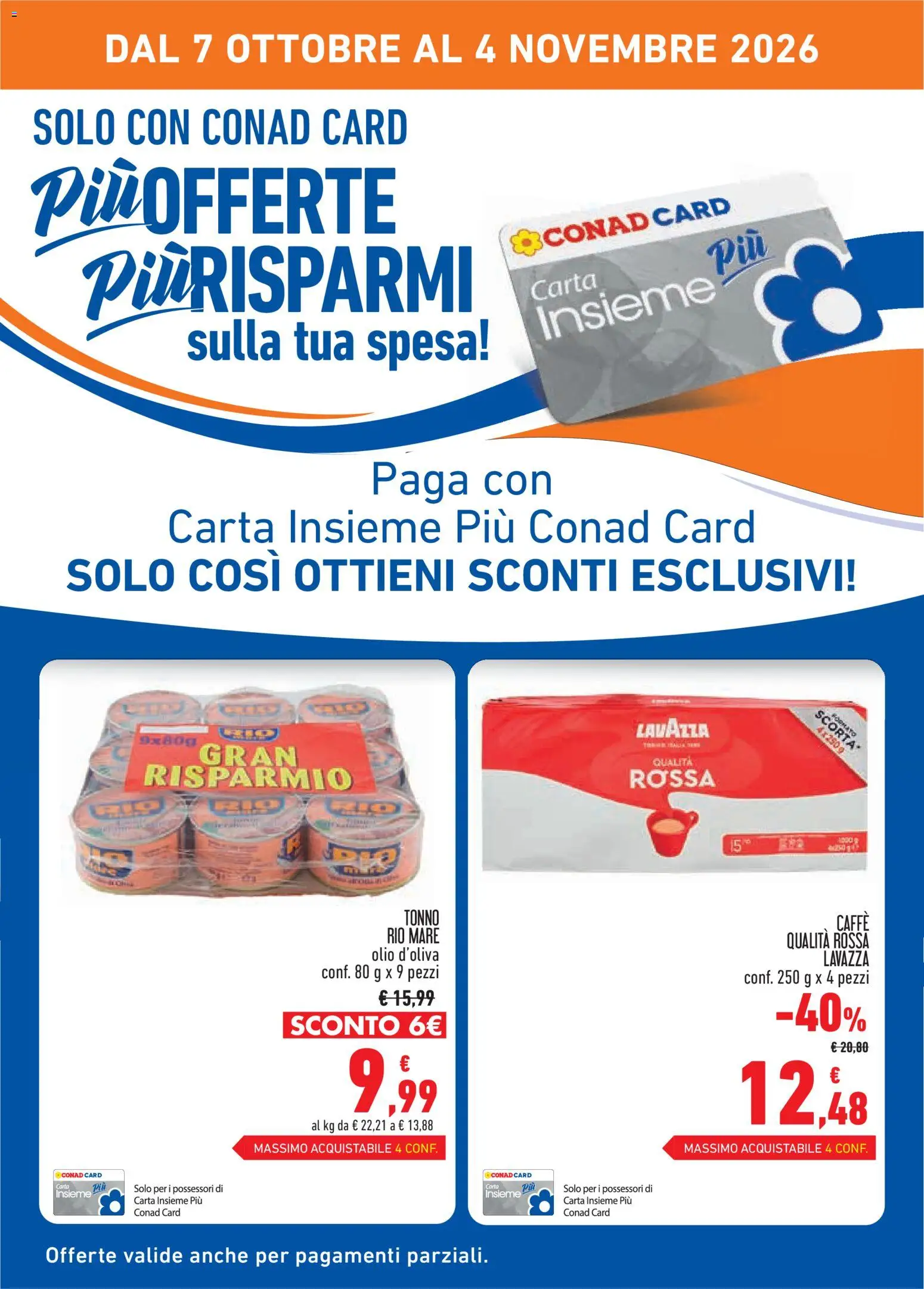 Volantino Conad del 07/10/2026 | Pagina: 2 | Prodotti: Caffè, Tonno, Olio d'oliva, Lavazza